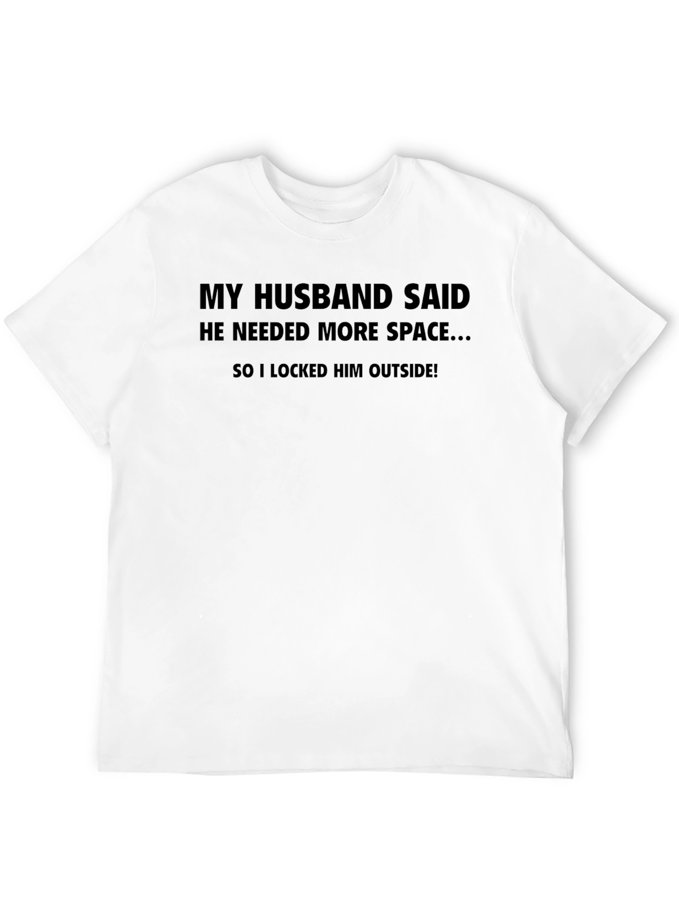 Funny Husband Joke Graphic Tee
