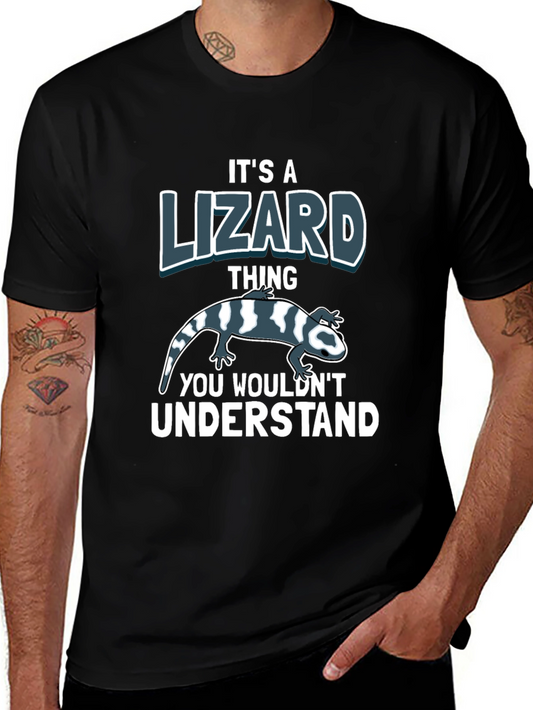Its a Lizard Thing T-Shirt