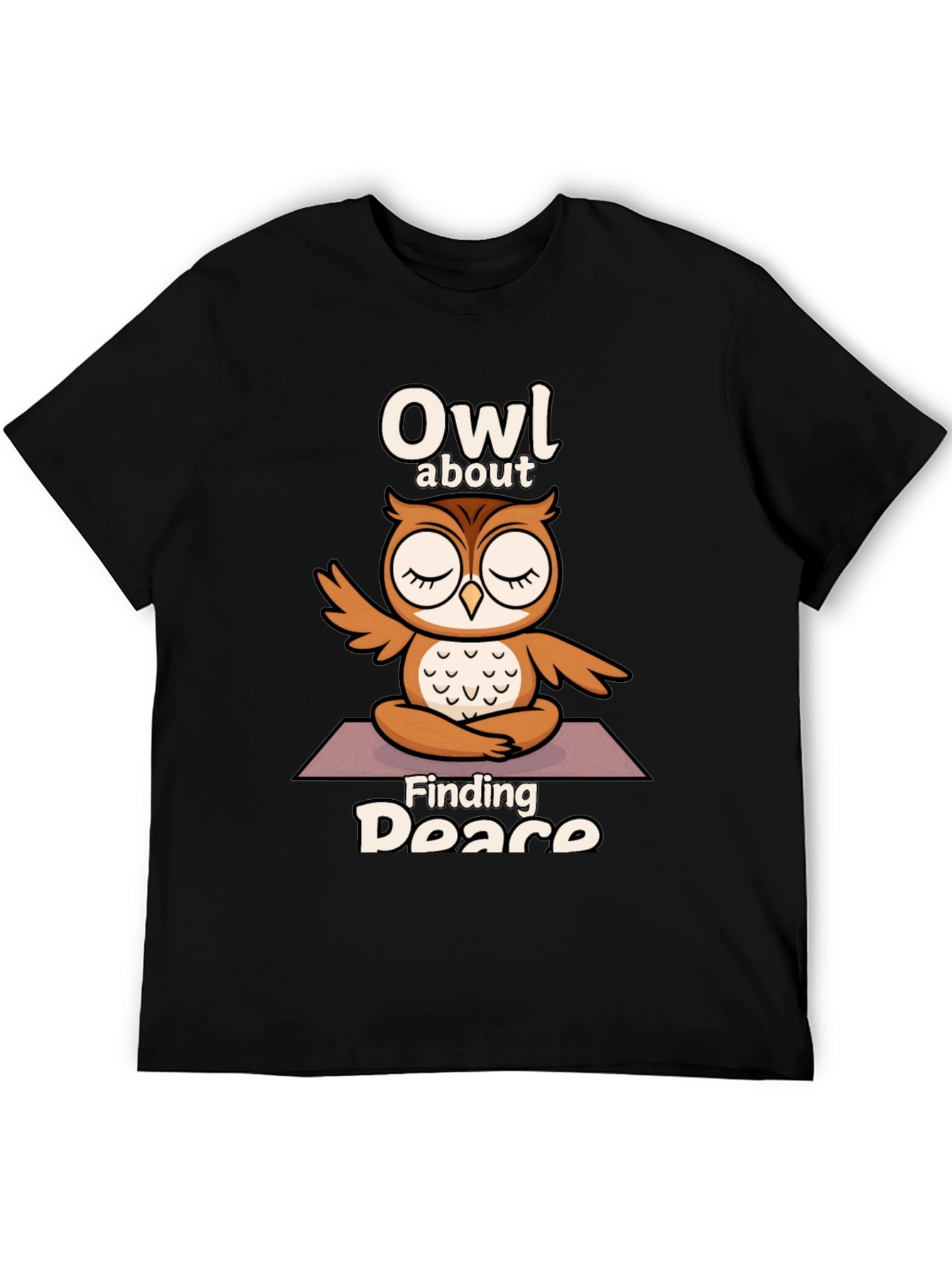 Owl About Finding Peace T-Shirt - Yoga Meditation Design