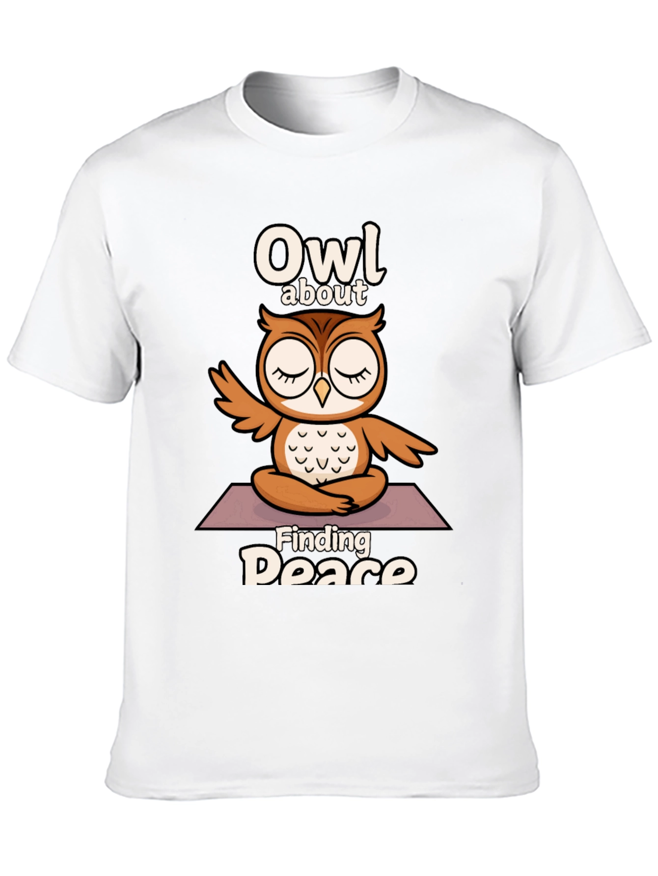 Owl About Finding Peace T-Shirt - Yoga Meditation Design