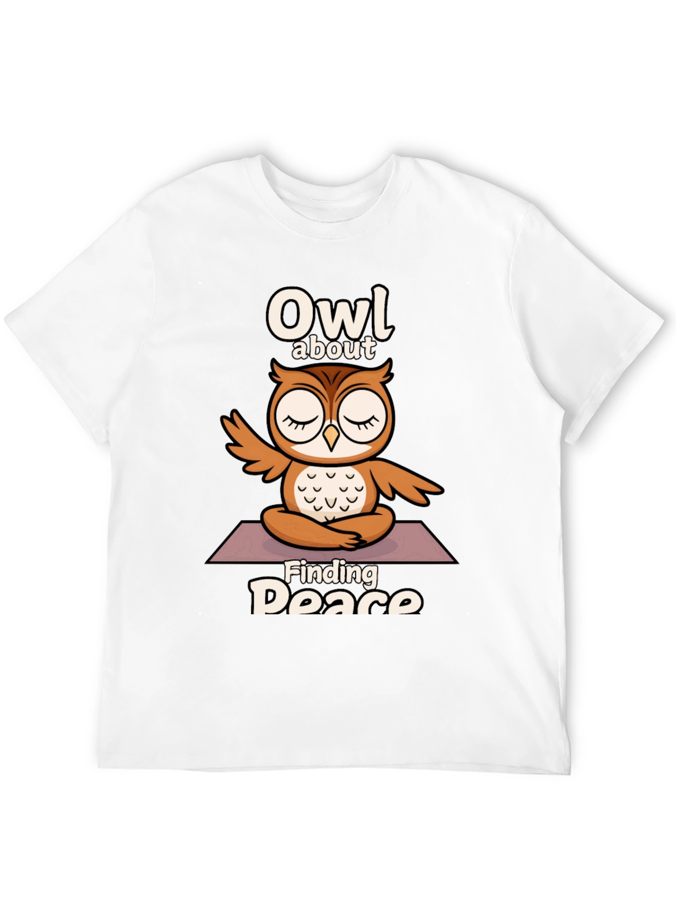 Owl About Finding Peace T-Shirt - Yoga Meditation Design