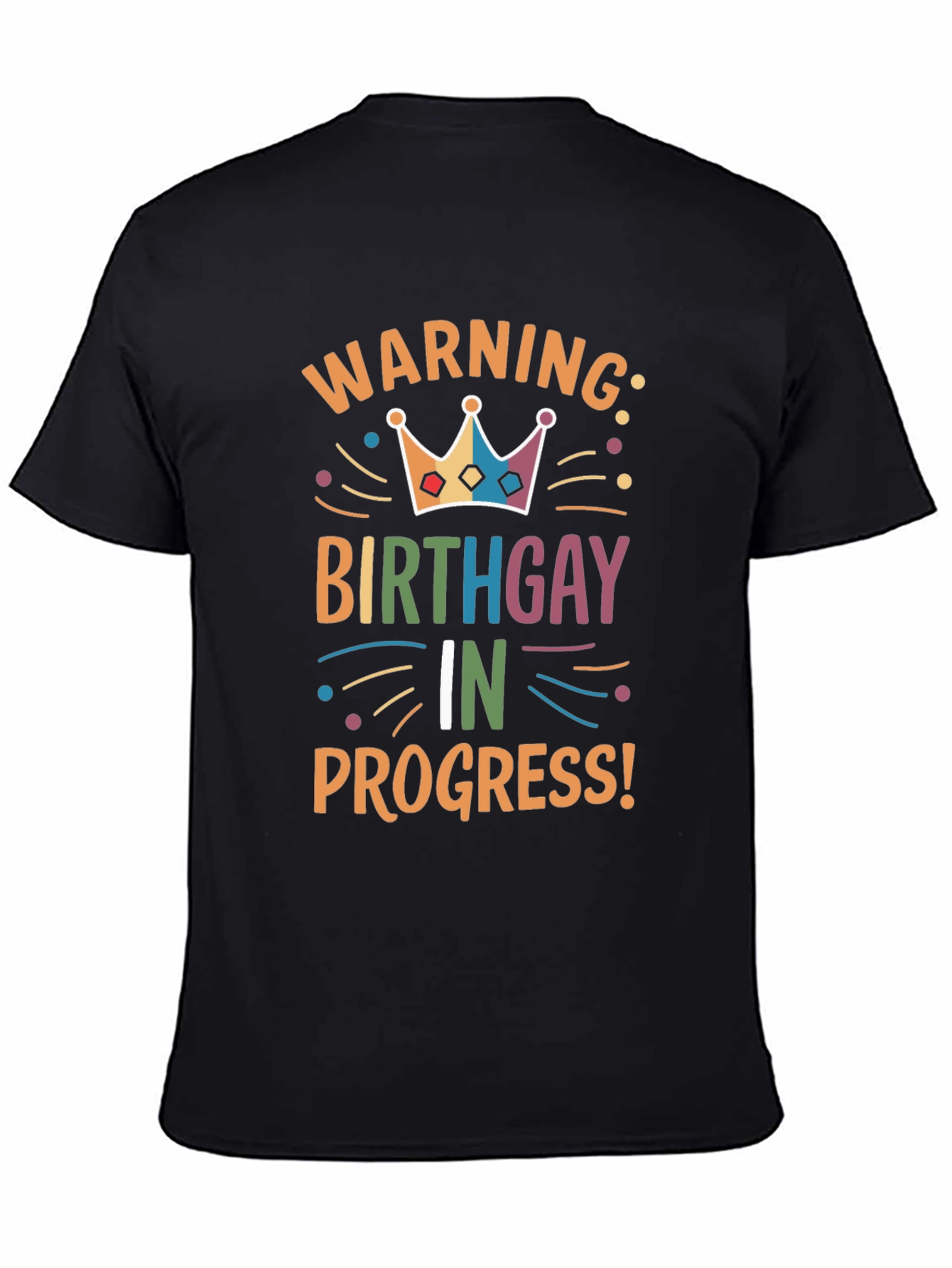 Birthday Gay In Progress T-Shirt