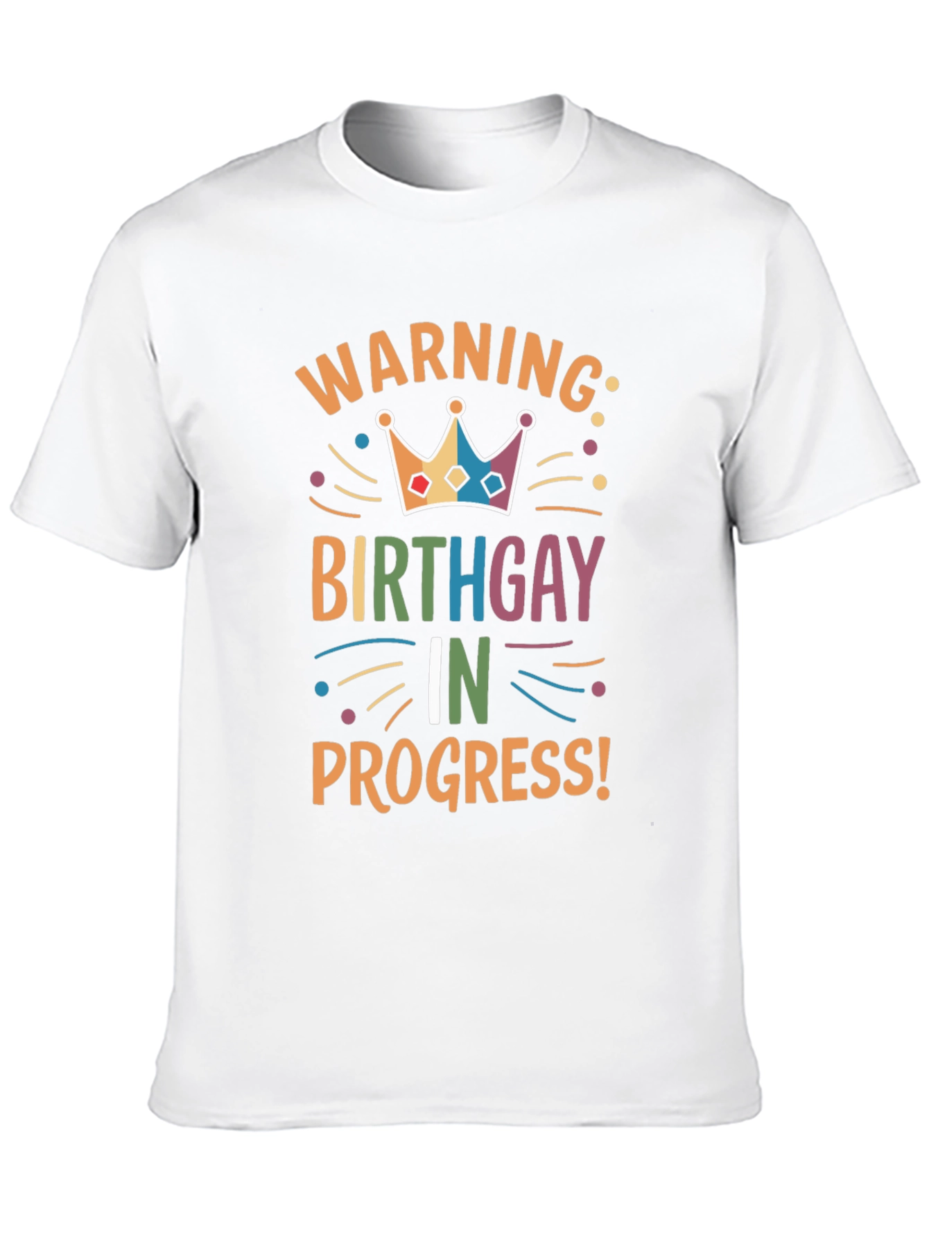 Birthday Gay In Progress T-Shirt