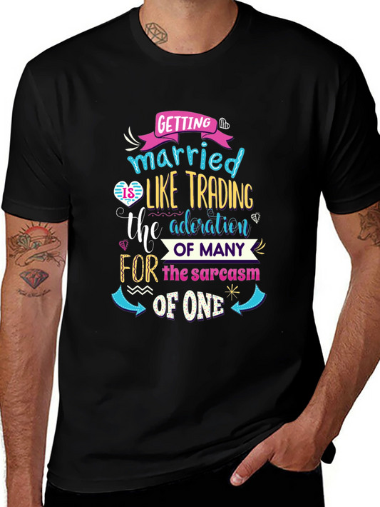 Funny Marriage Trading Sarcasm T-Shirt