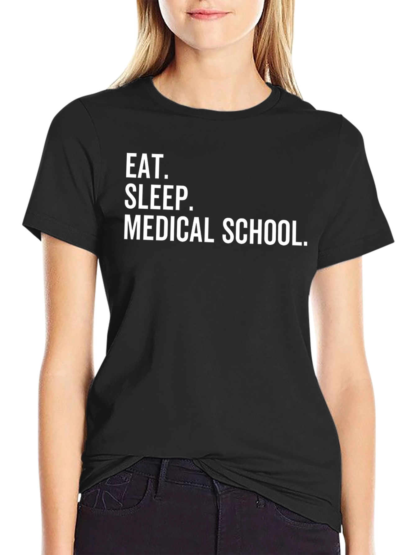 Eat Sleep Medical School T-Shirt