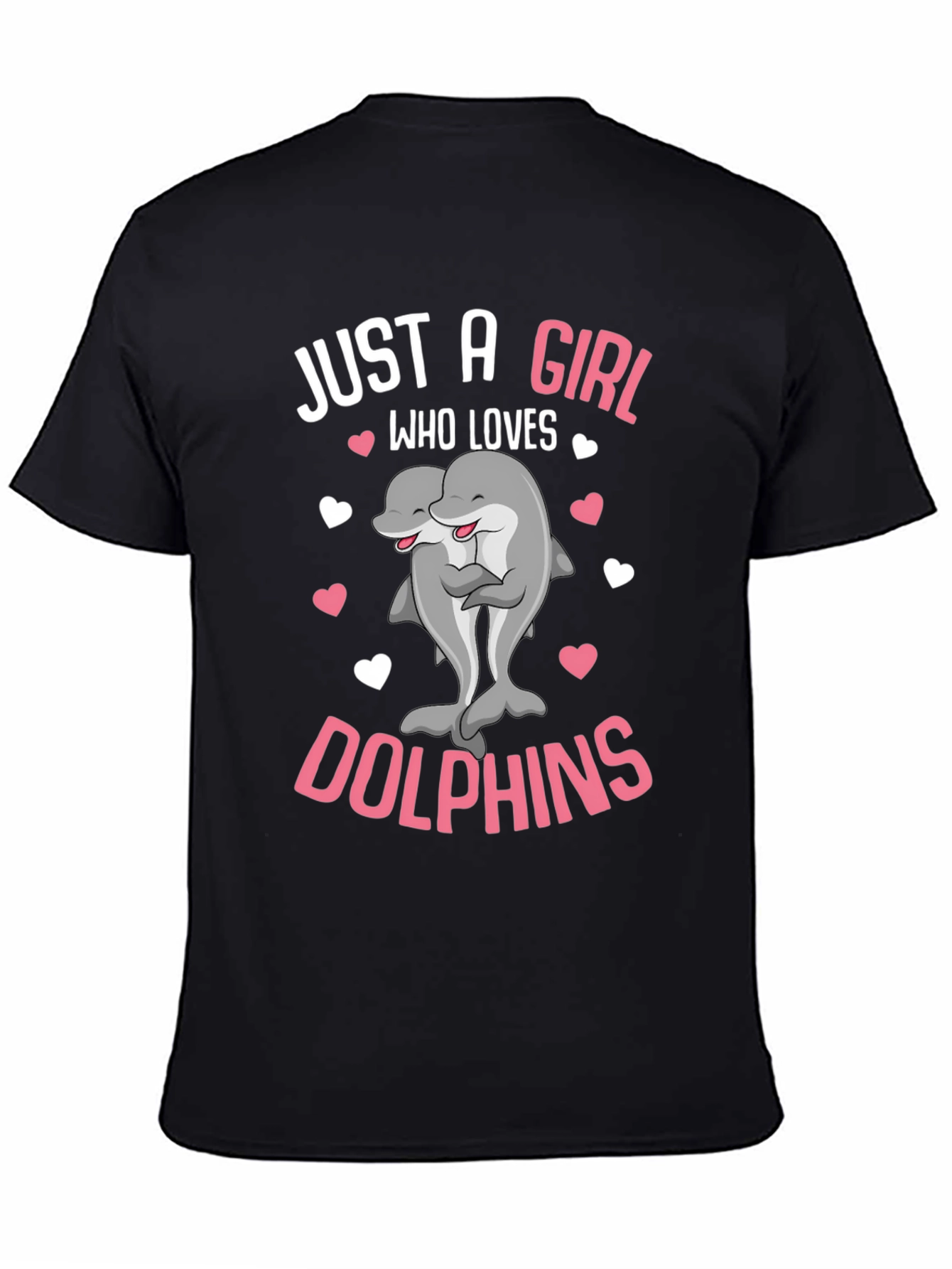 Just a Girl Who Loves Dolphins T-Shirt