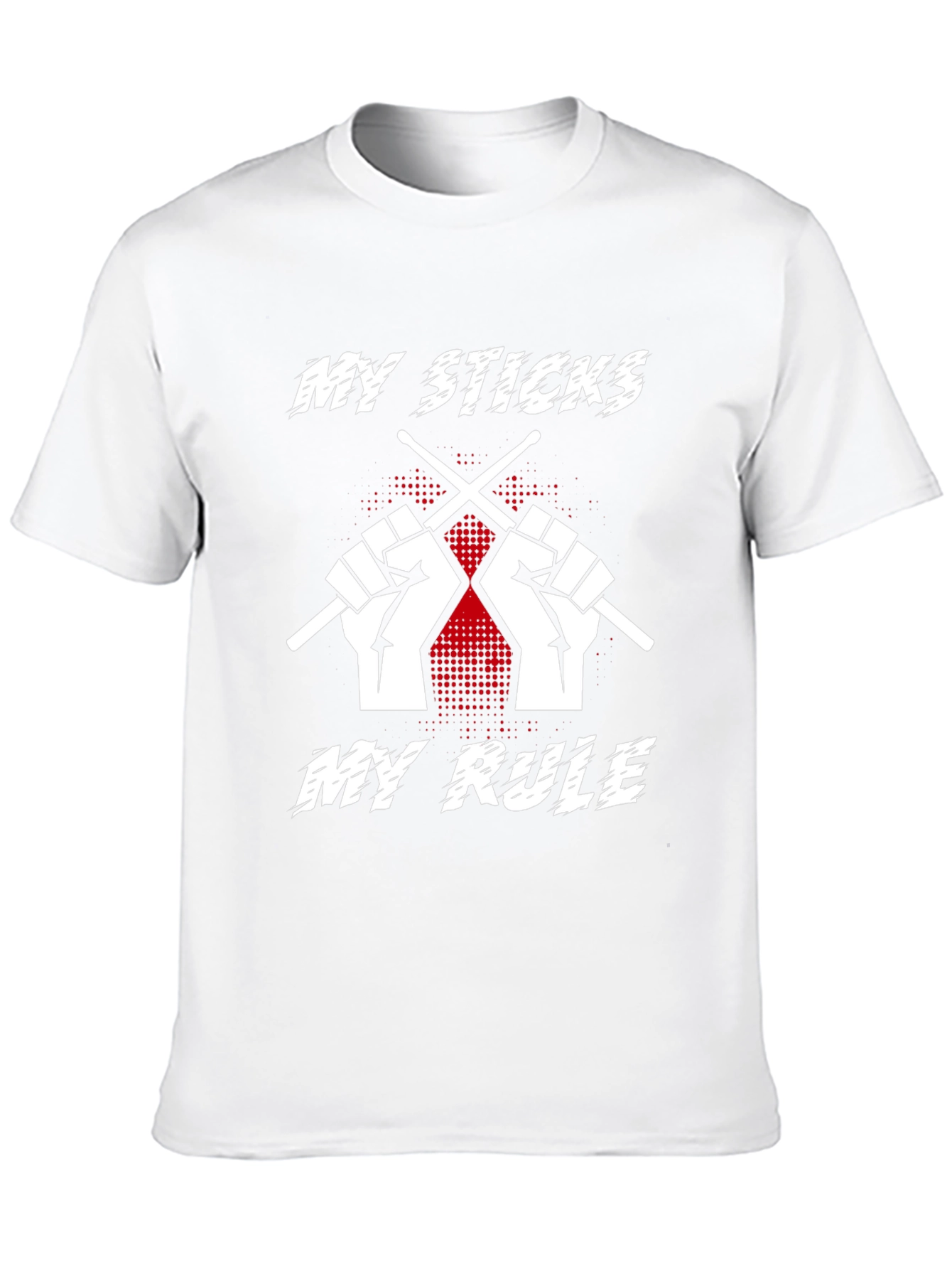 My Sticks My Rule Drummer T-Shirt