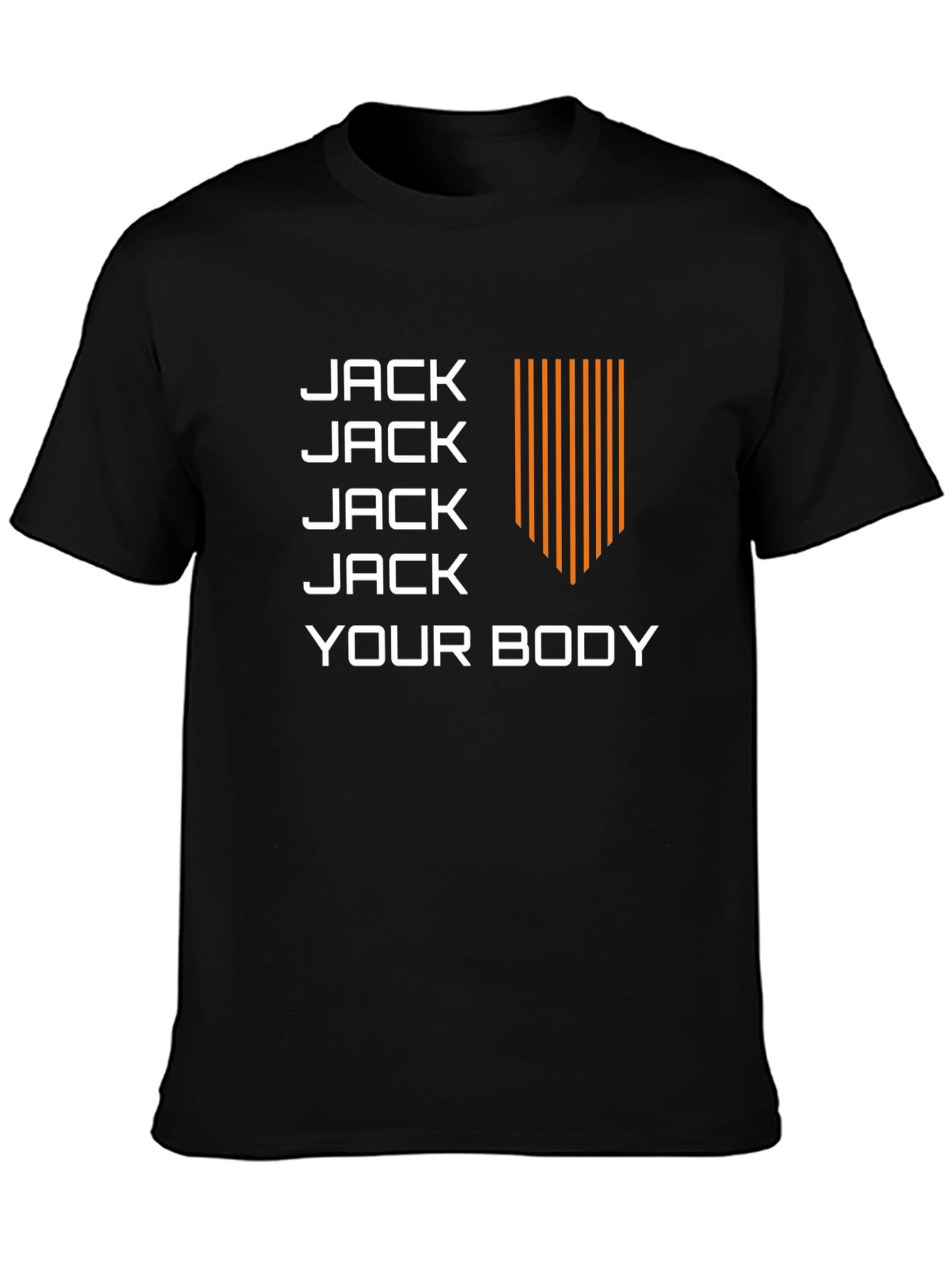 Jack Your Body Black T-Shirt