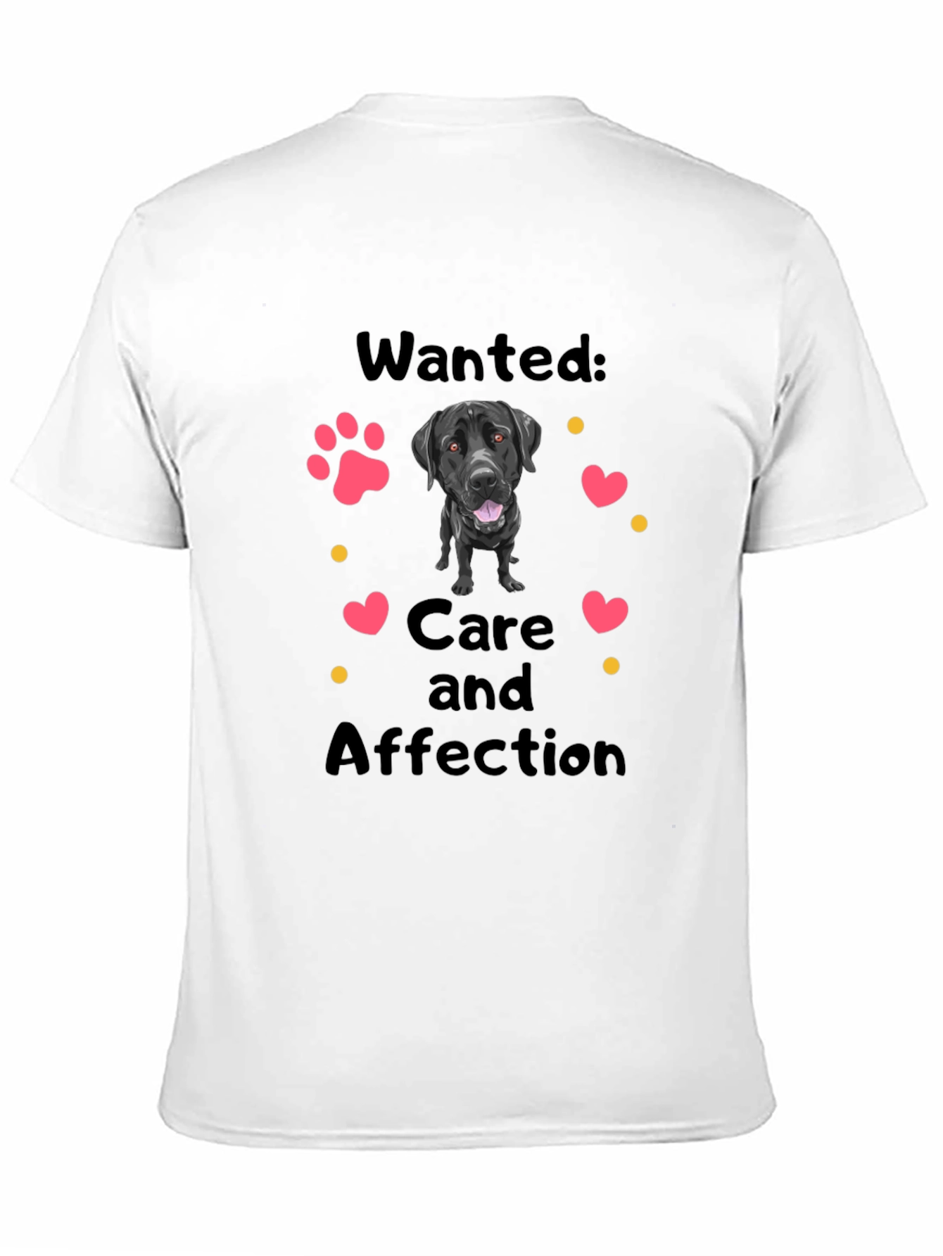 Dog Lover T-Shirt: Wanted Care & Affection