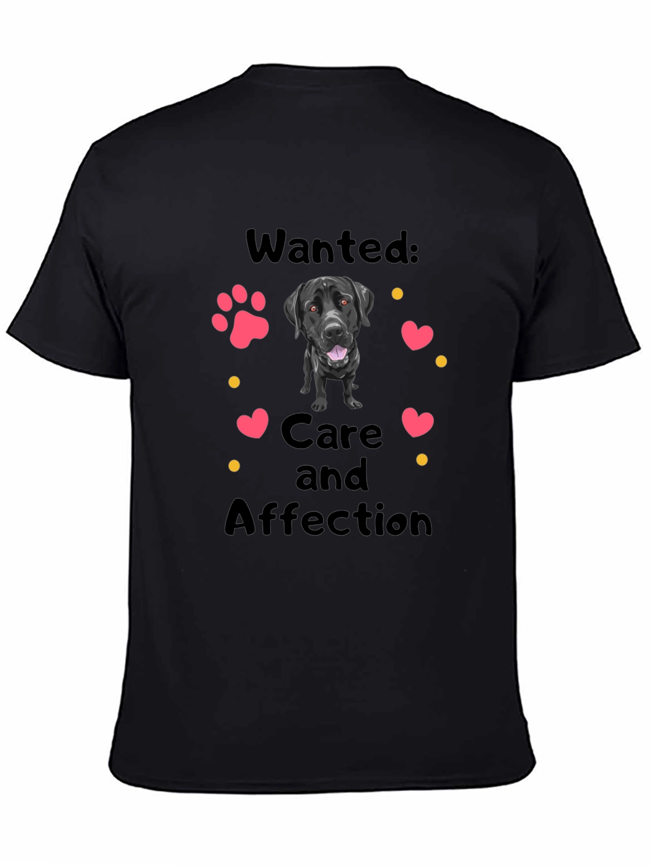 Dog Lover T-Shirt: Wanted Care & Affection
