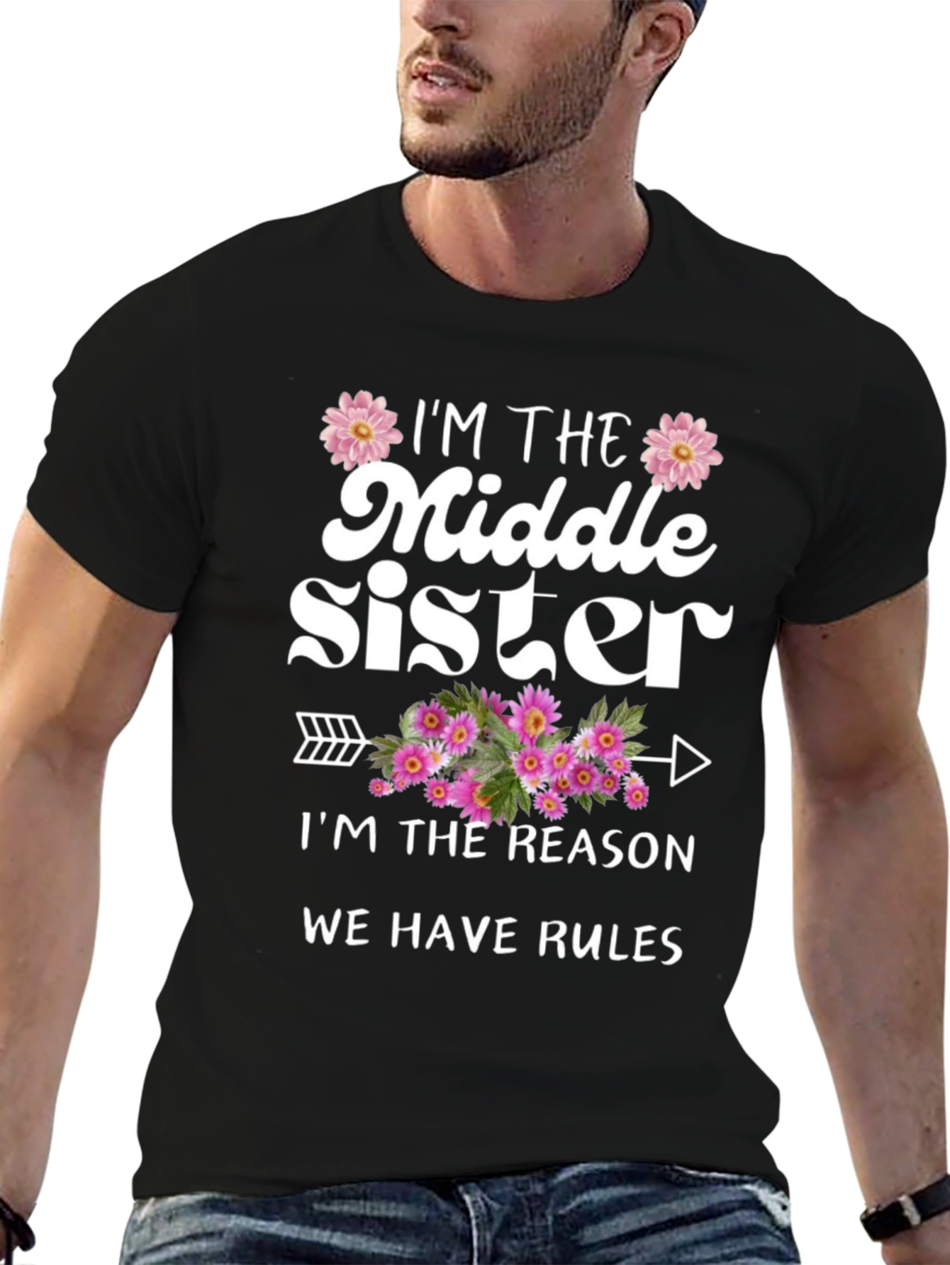 Middle Sister T-Shirt - Reason We Have Rules