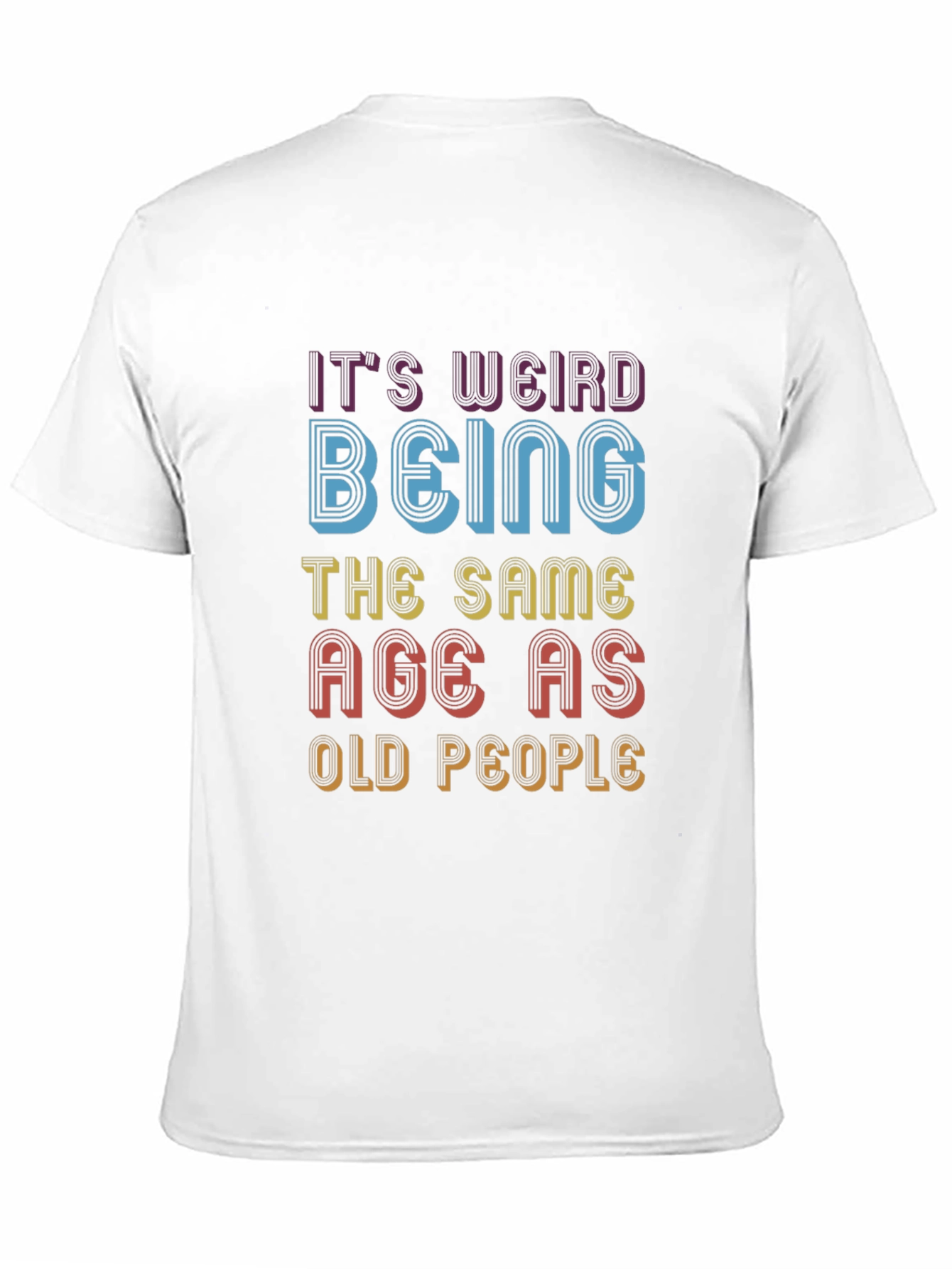 Funny Saying Graphic T-Shirt