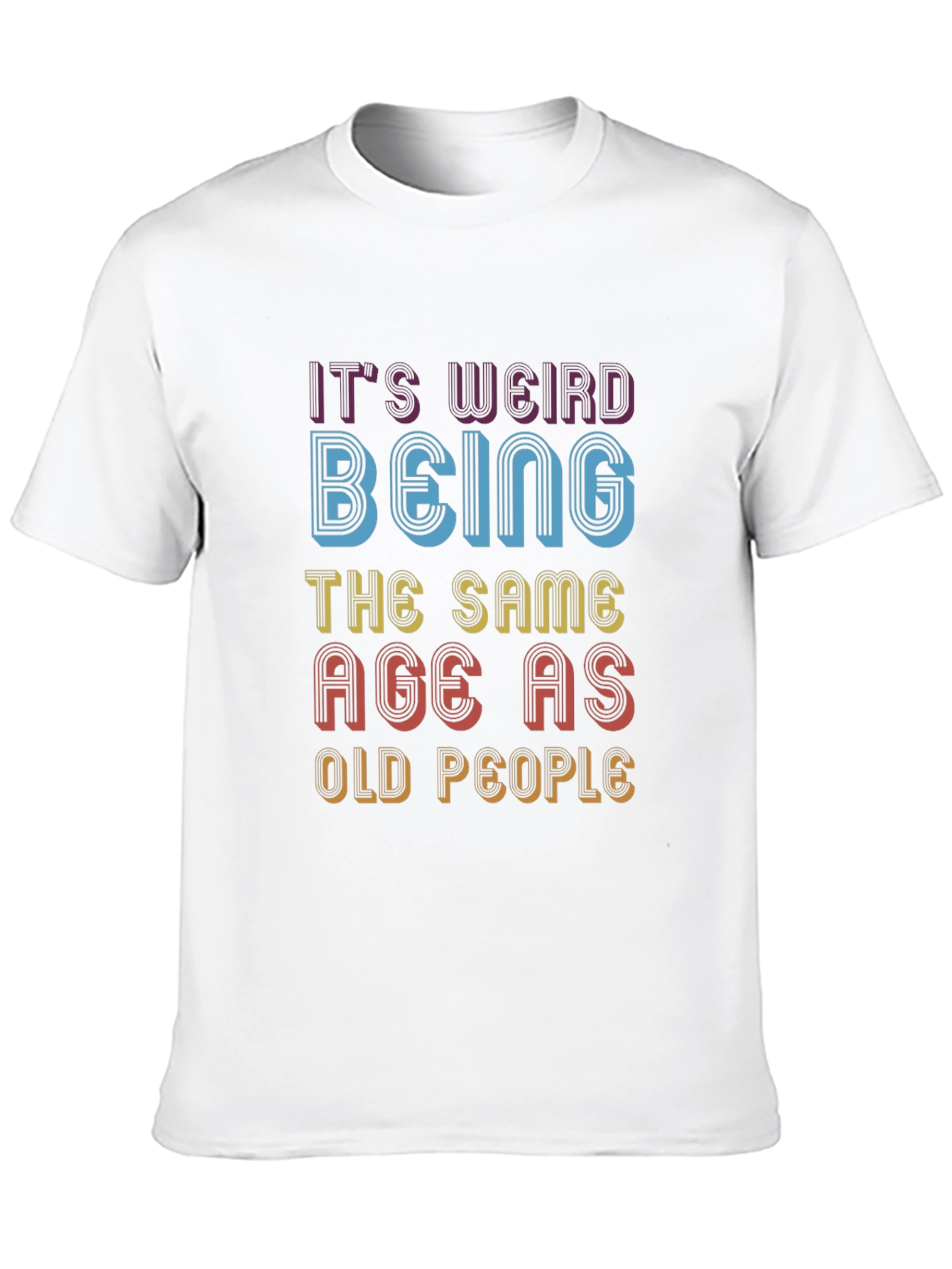 Funny Saying Graphic T-Shirt