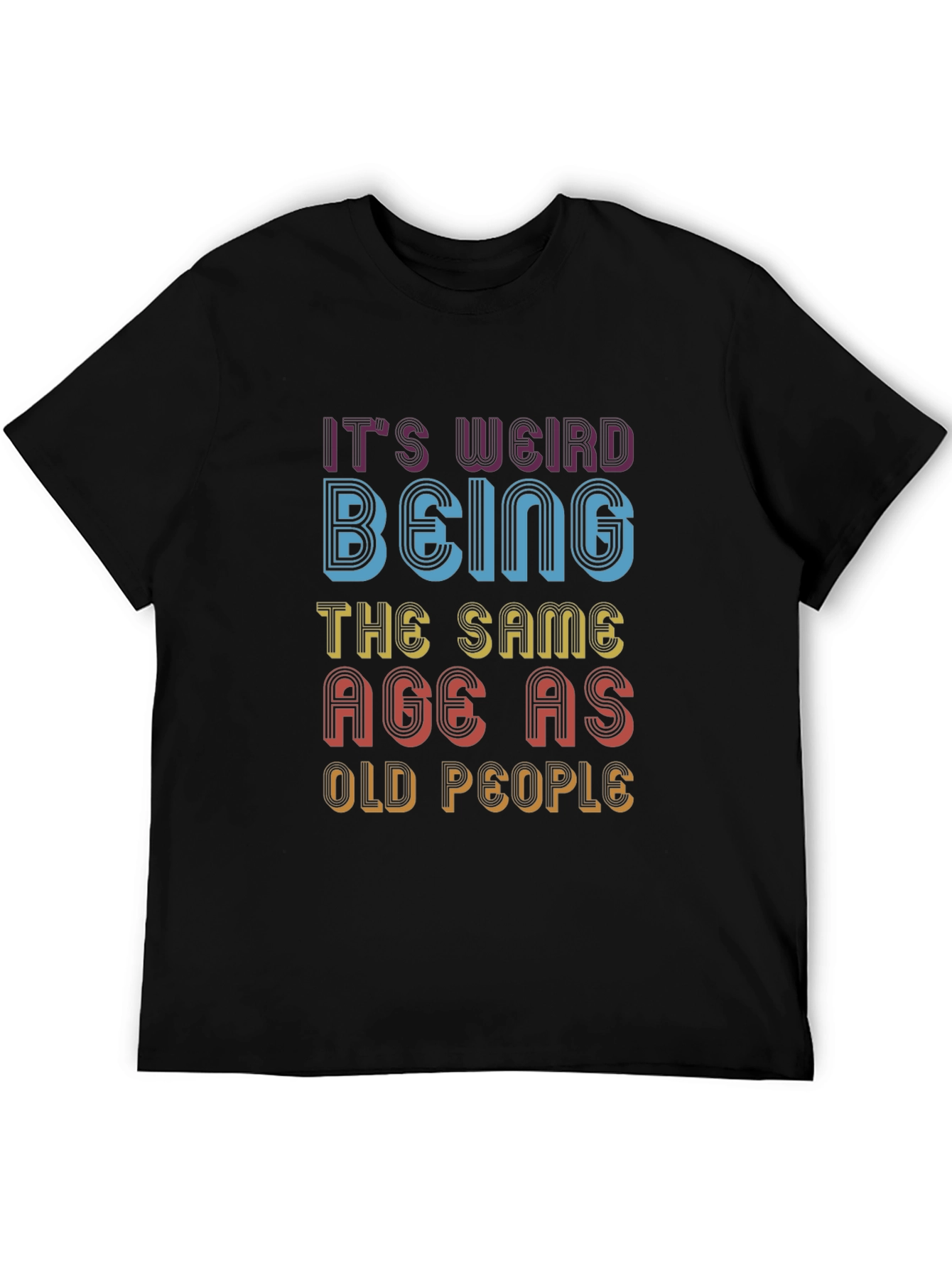 Funny Saying Graphic T-Shirt