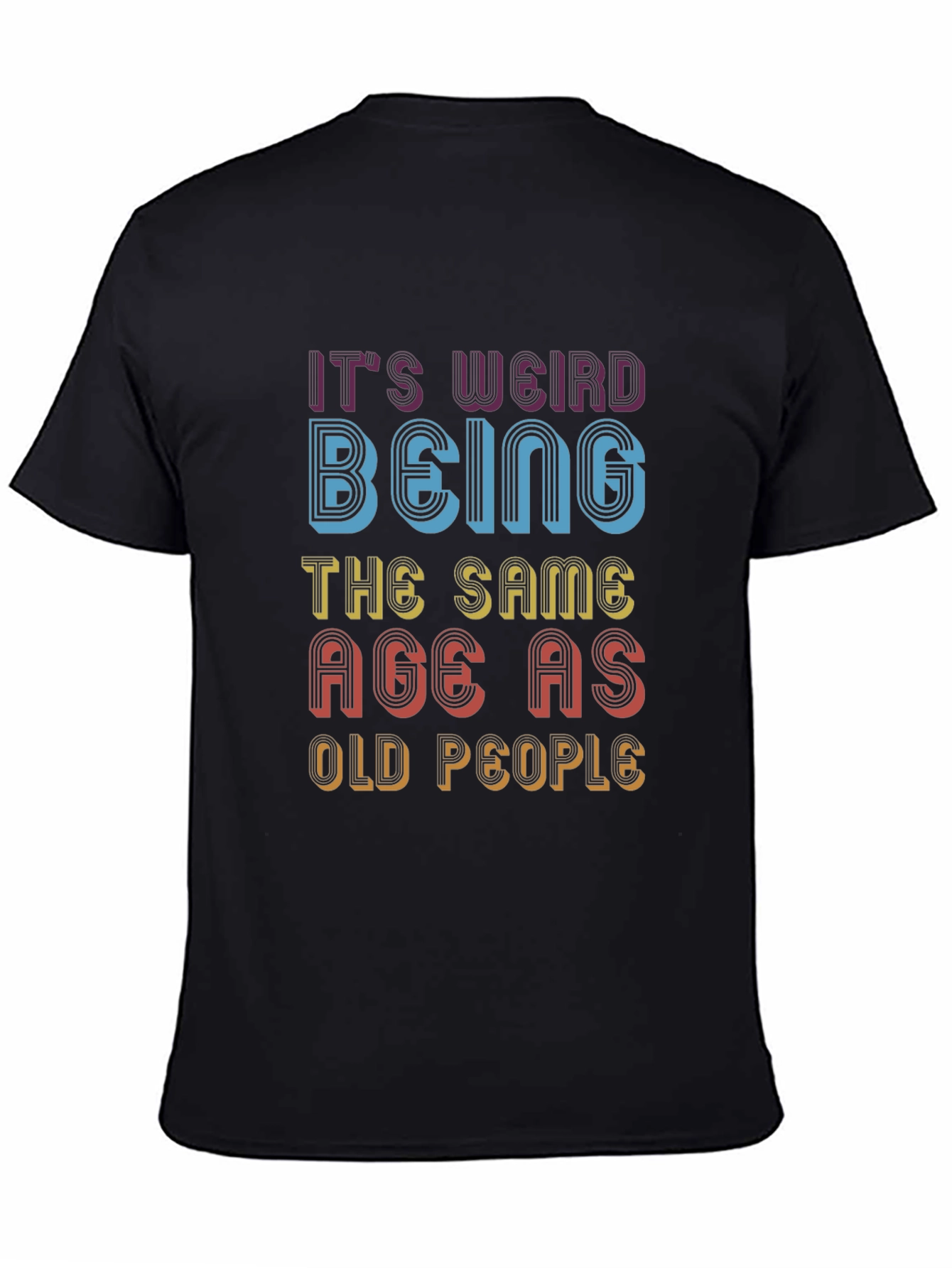Funny Saying Graphic T-Shirt