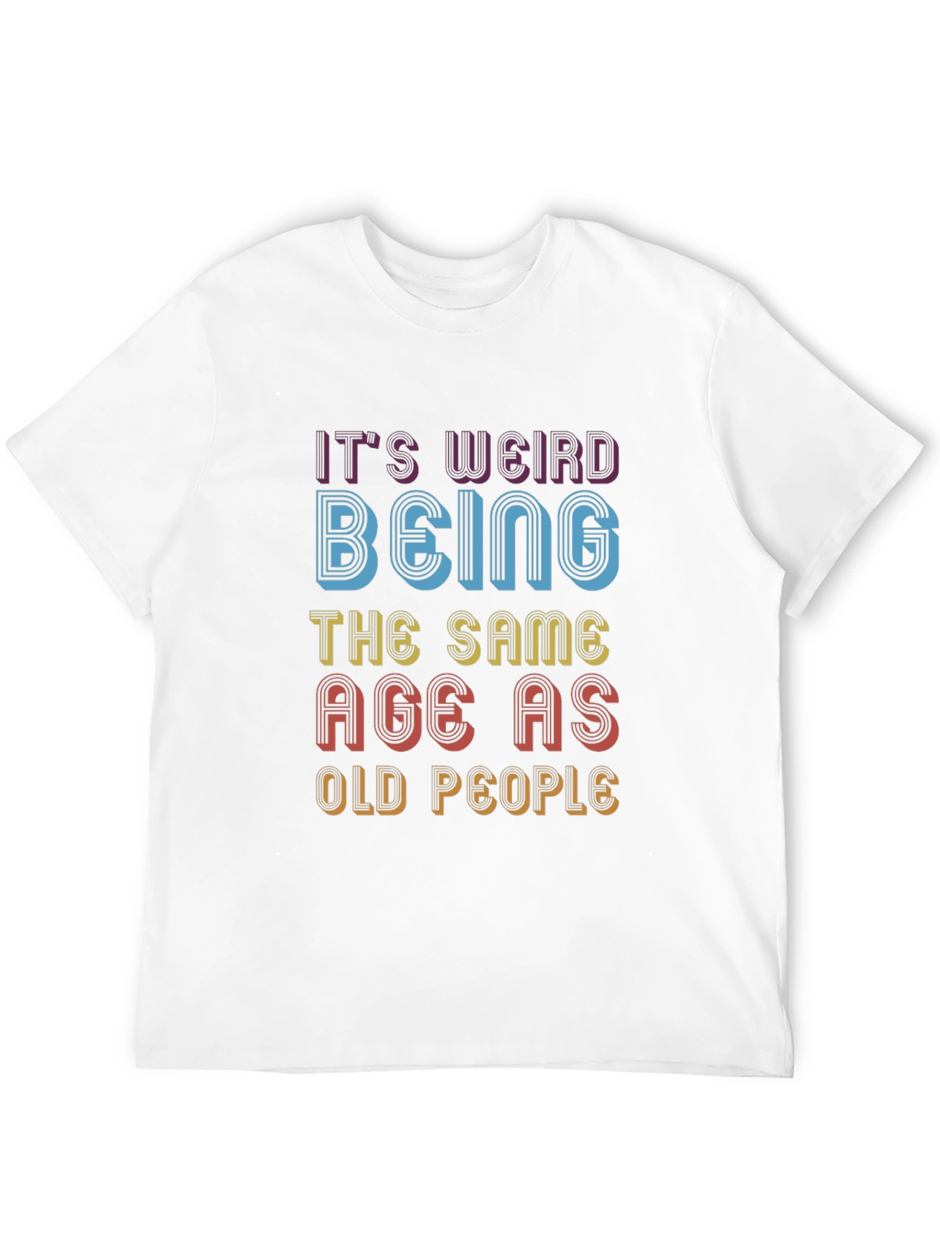 Funny Saying Graphic T-Shirt