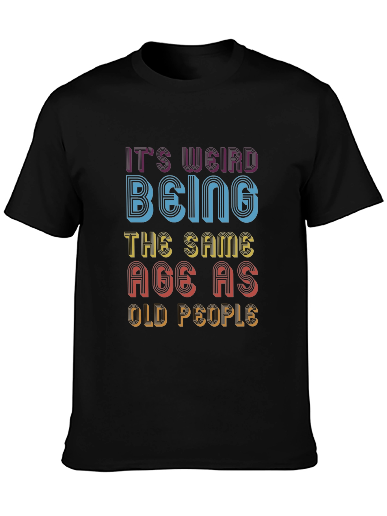 Funny Saying Graphic T-Shirt