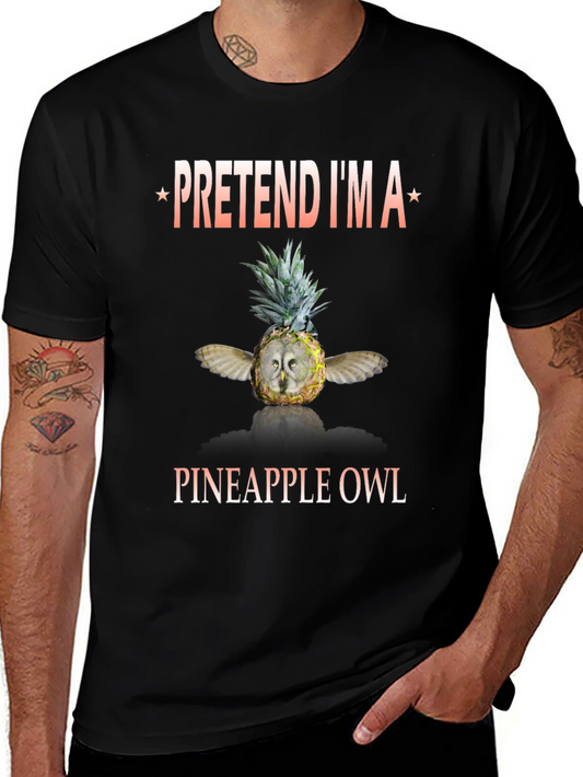 Pineapple Owl Graphic T-Shirt - Pretend Im a Pineapple Owl