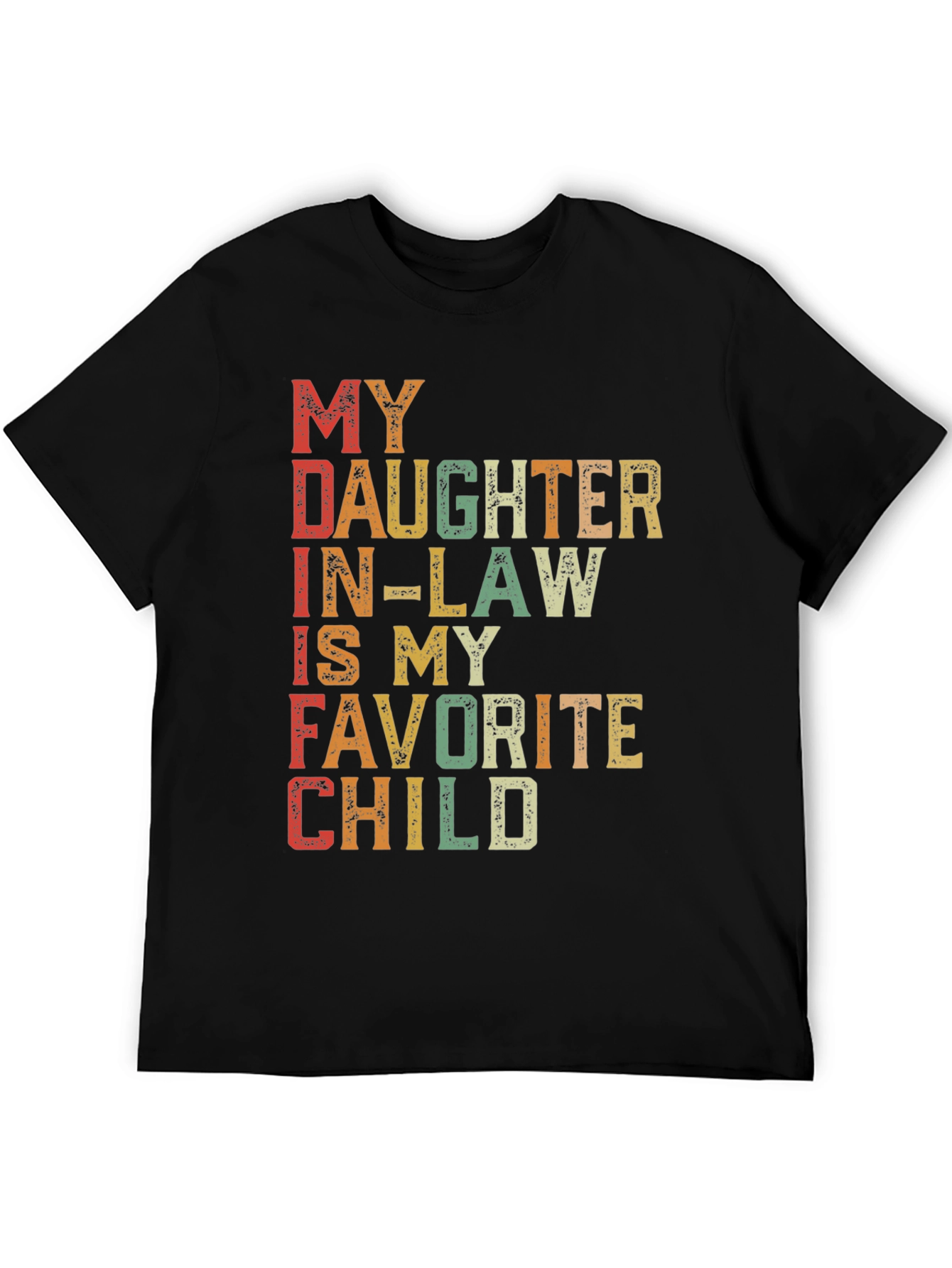 My Daughter In-Law is My Favorite Child T-Shirt