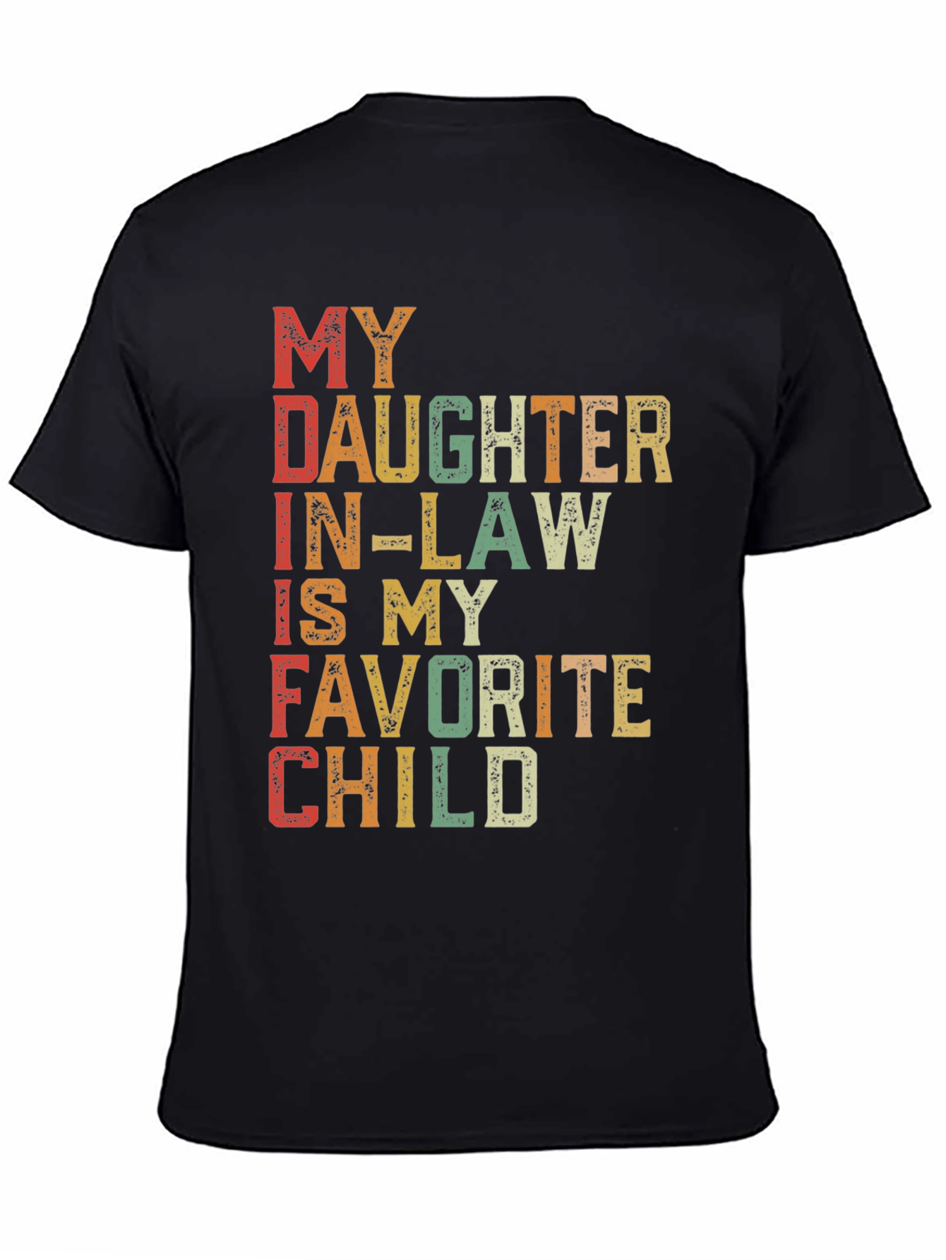 My Daughter In-Law is My Favorite Child T-Shirt