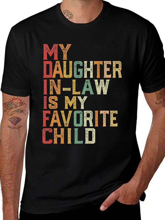 My Daughter In-Law is My Favorite Child T-Shirt