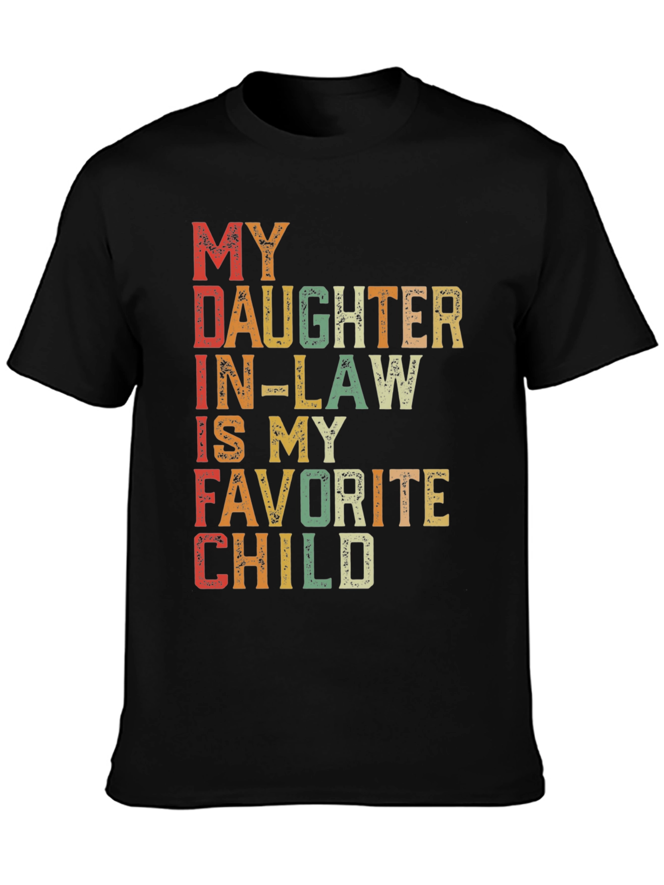 My Daughter In-Law is My Favorite Child T-Shirt