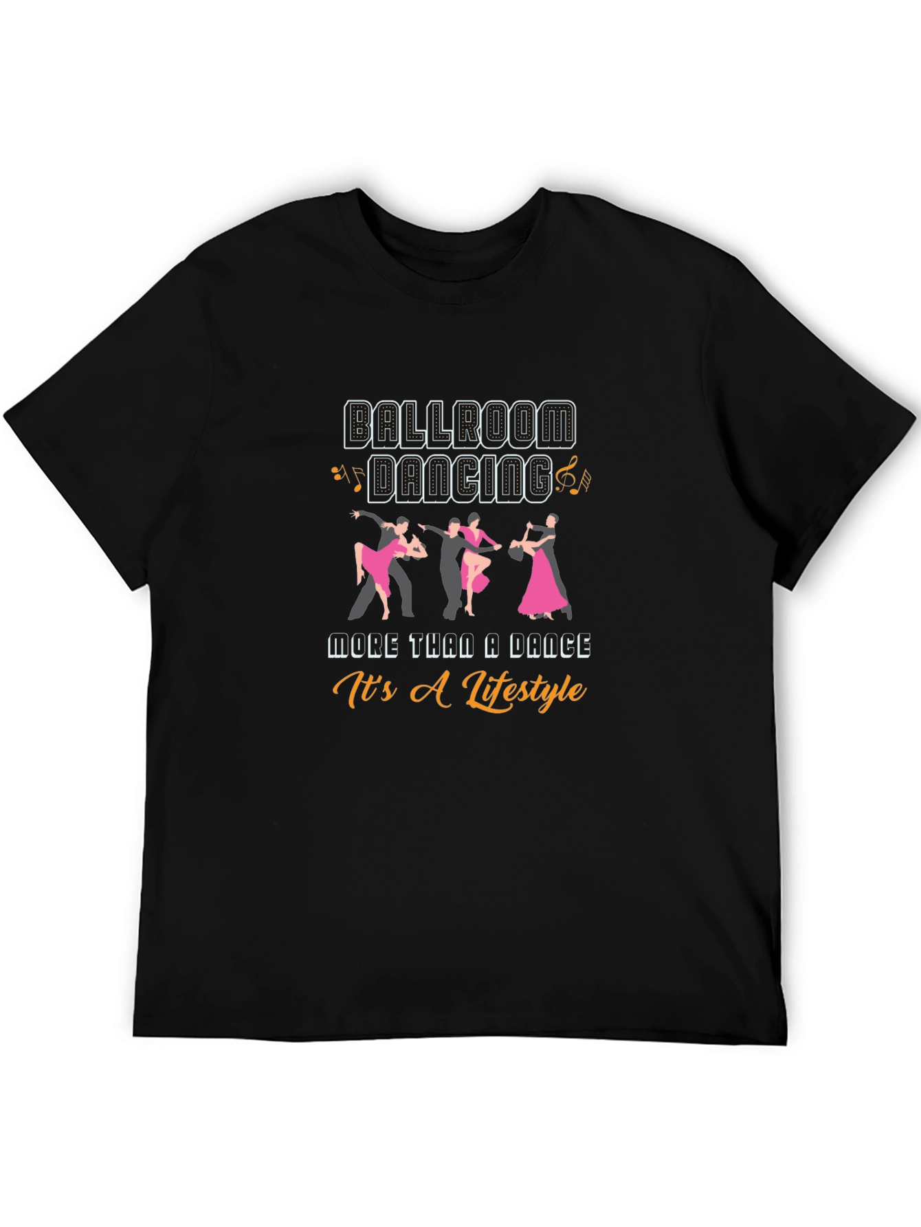 Ballroom Dancing Lifestyle T-Shirt - Black