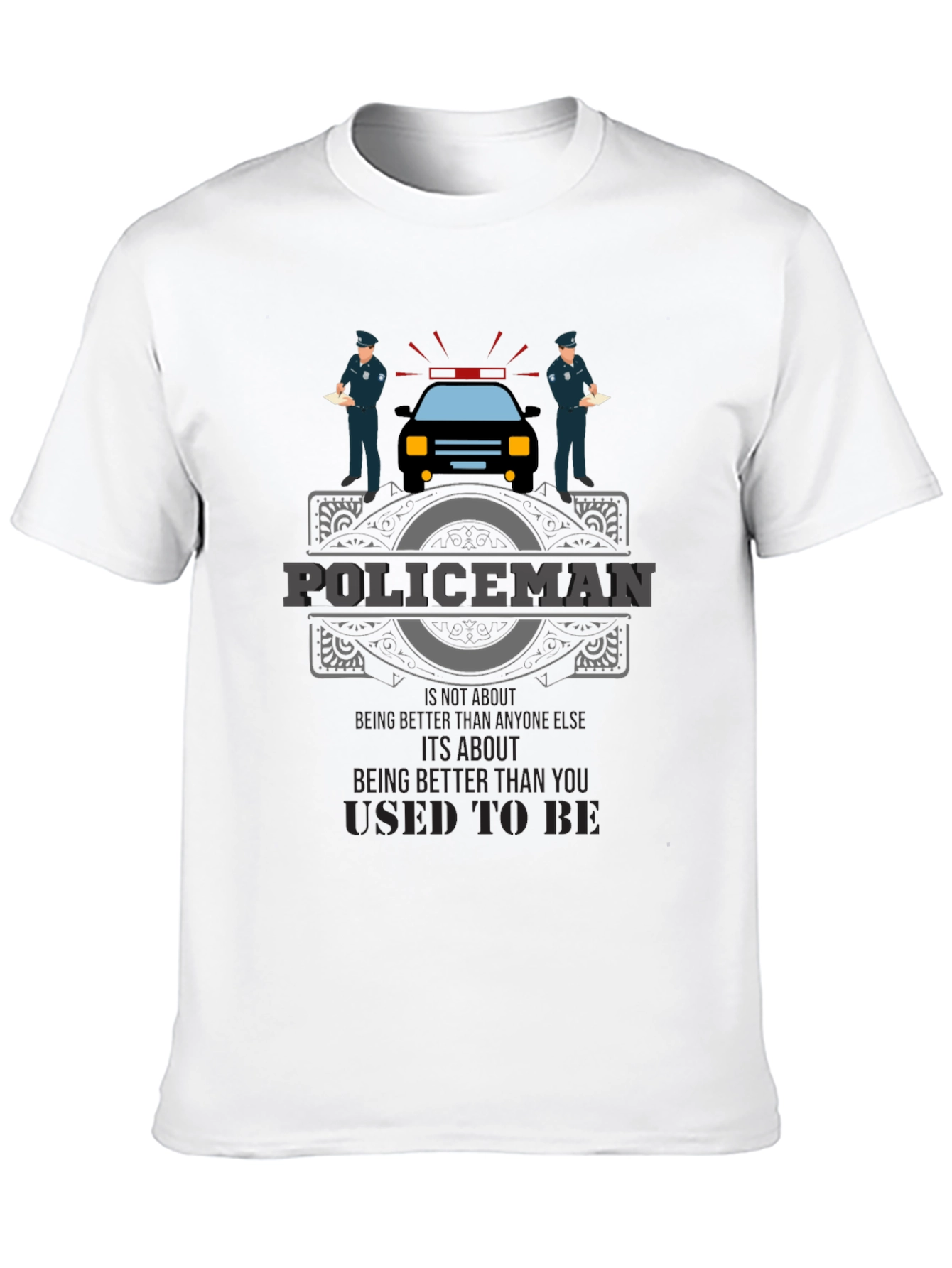 Policeman Graphic Tee - Its About Being Better
