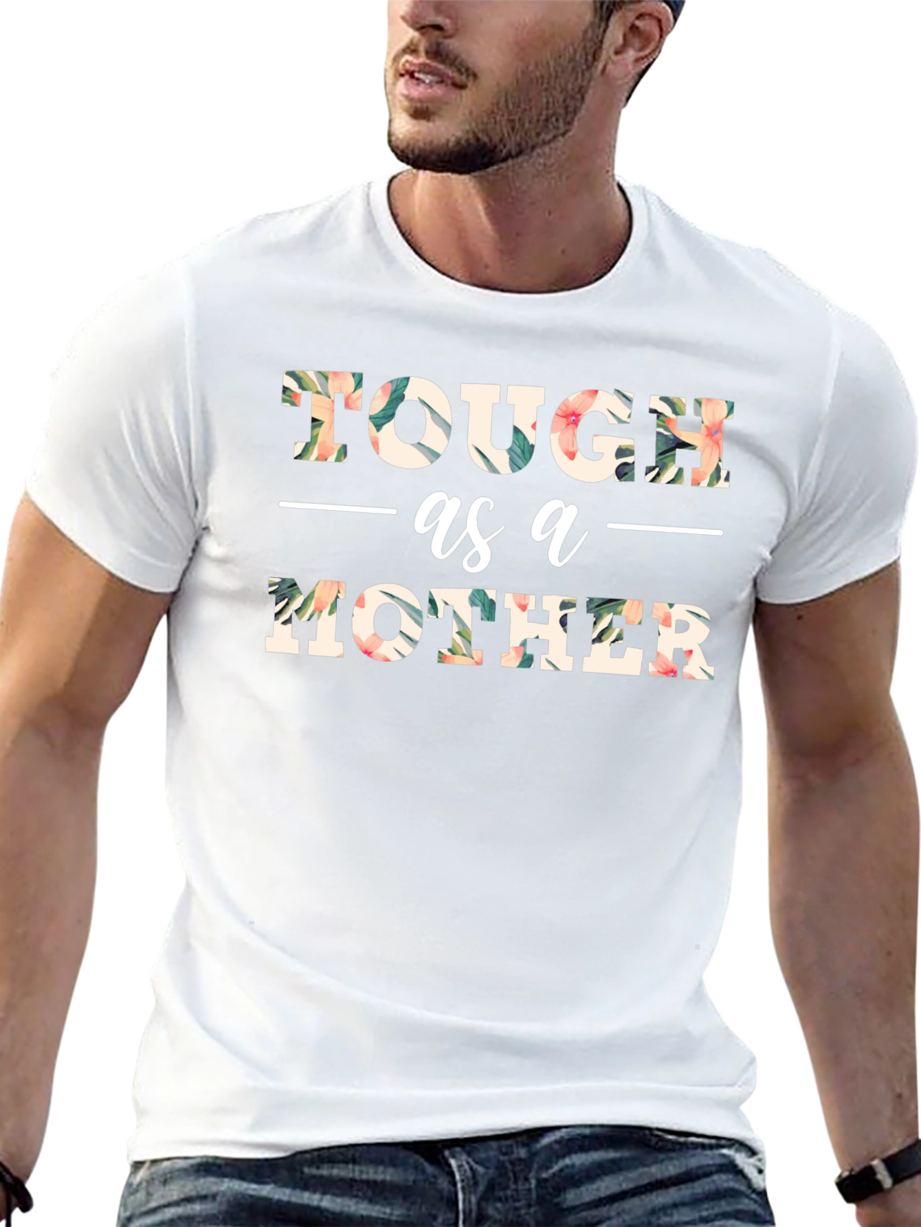 Tough as a Mother Floral Graphic T-Shirt