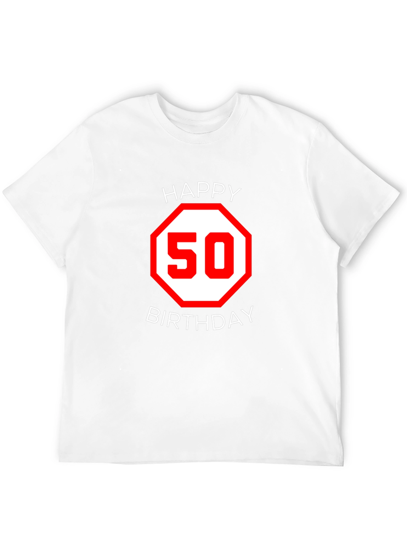 Happy 50th Birthday T-Shirt