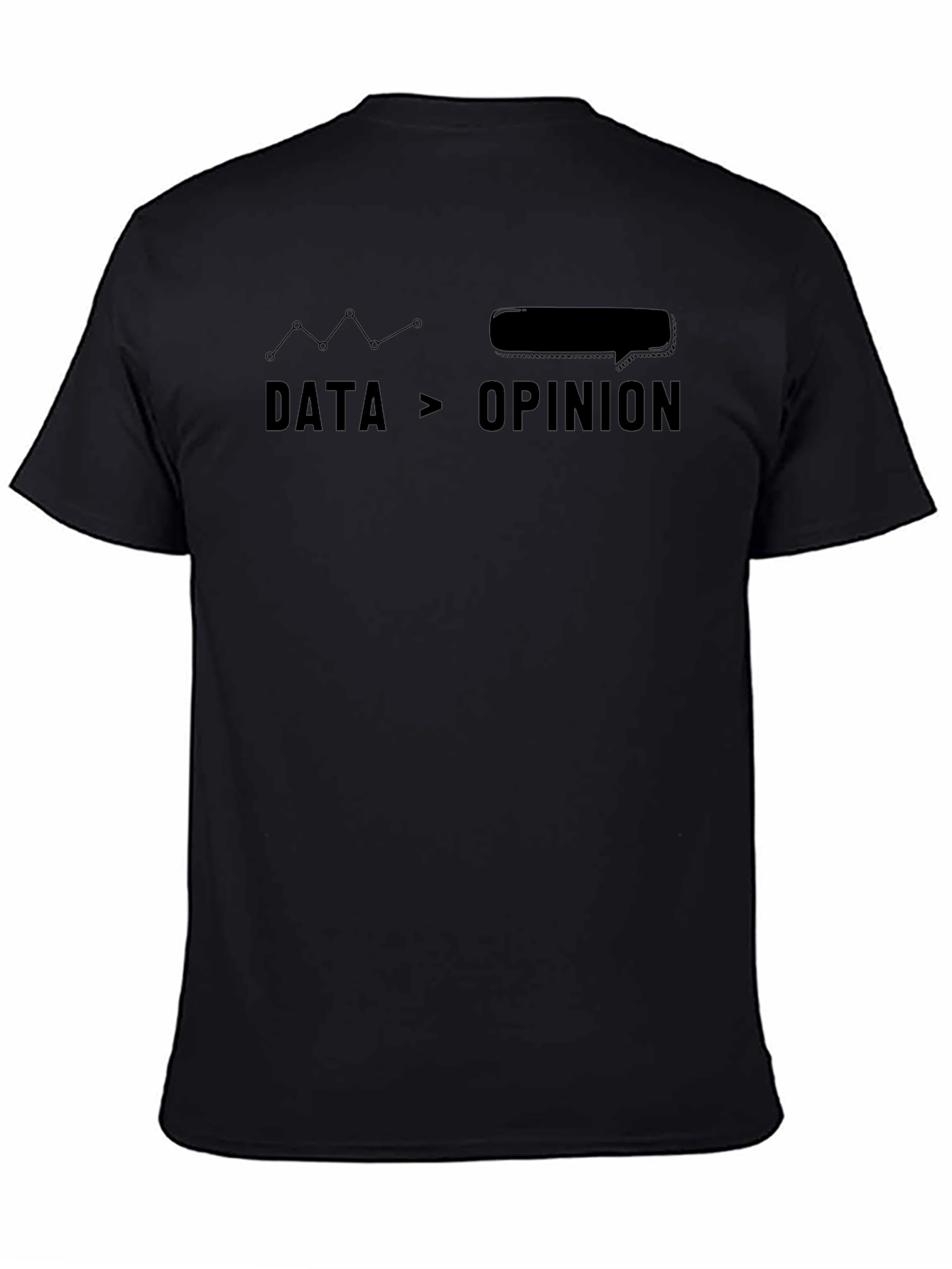 Data Over Opinion Graphic Tee