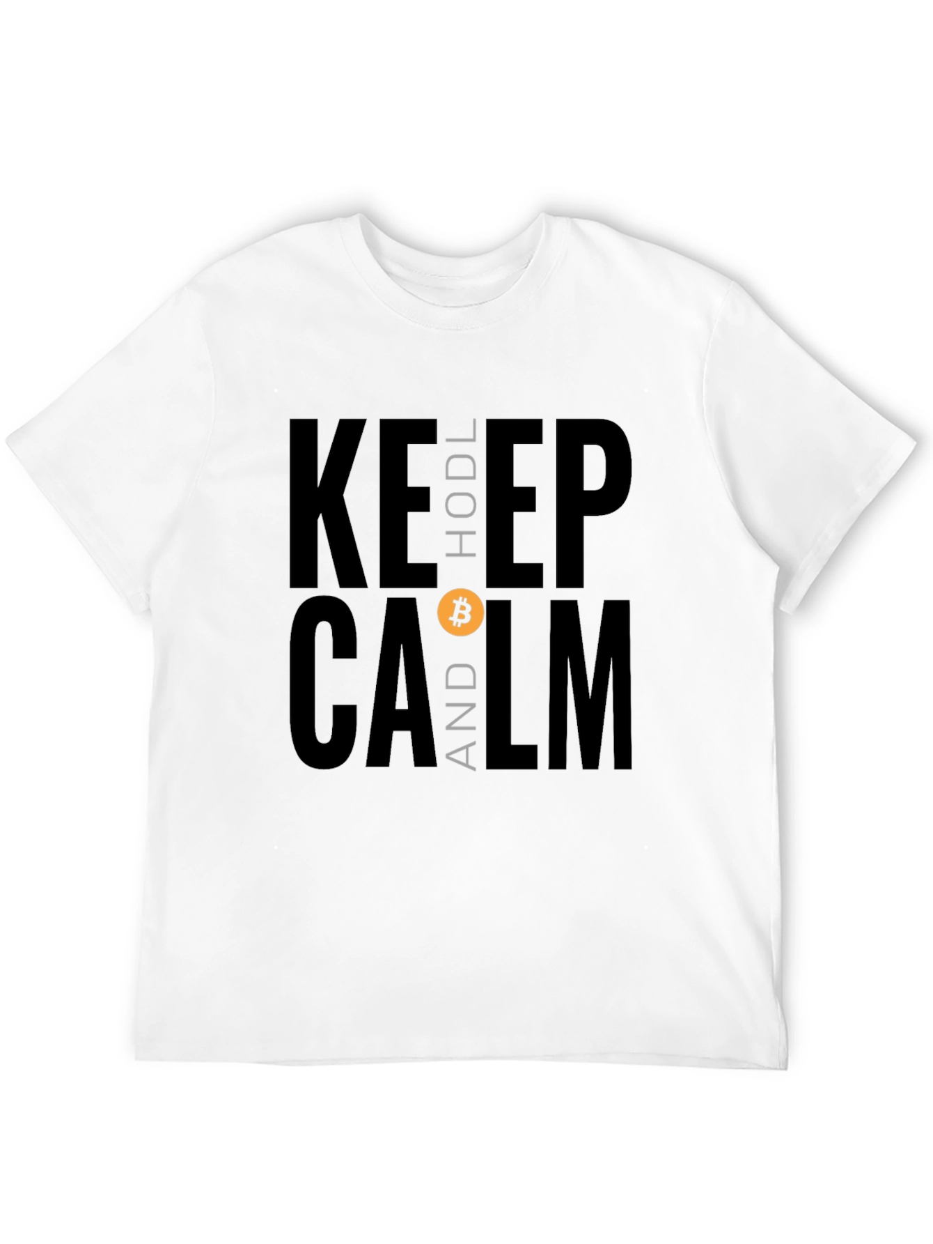 Keep HODL and Calm Bitcoin T-Shirt