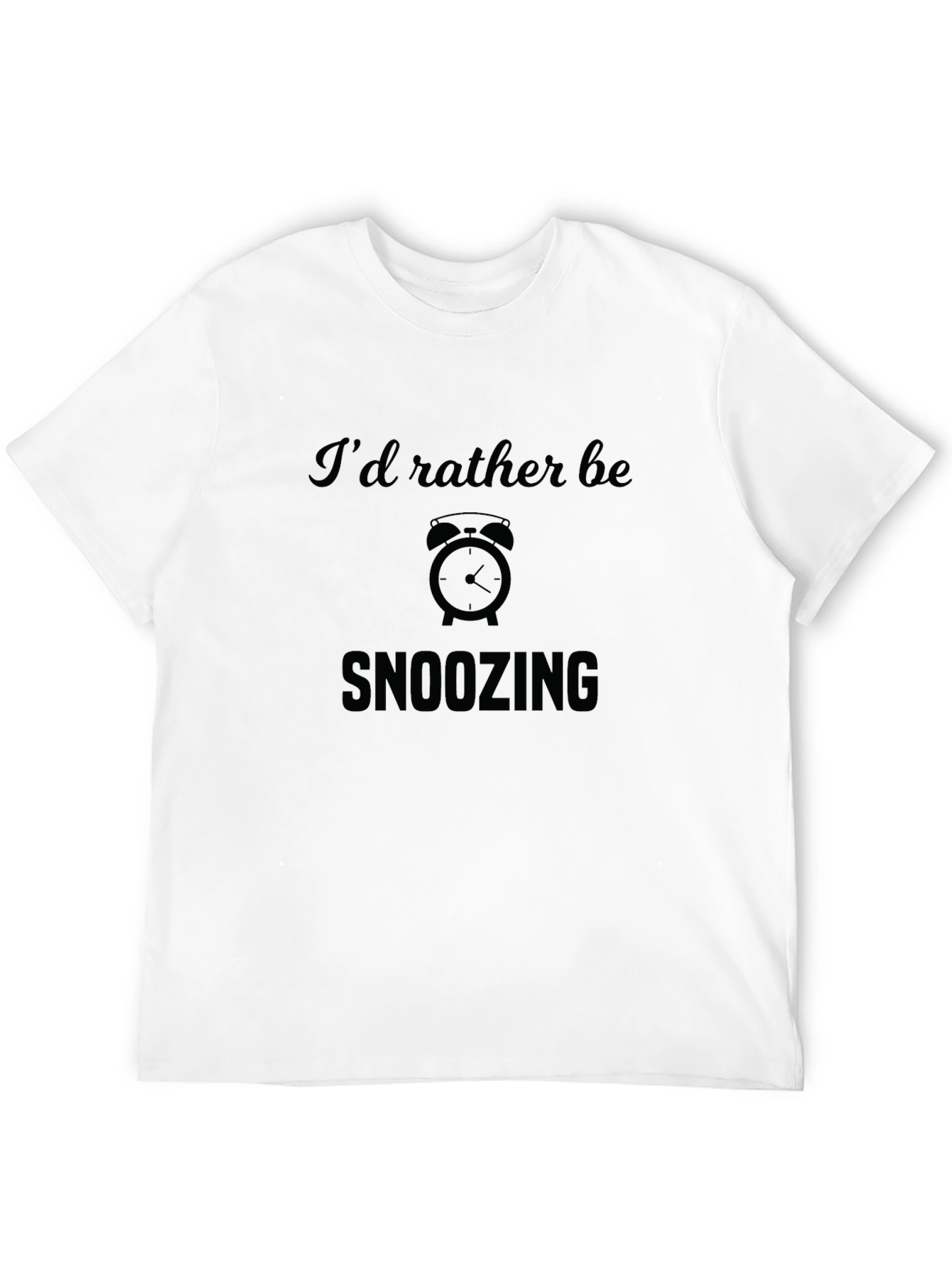 Id Rather Be Snoozing T-Shirt