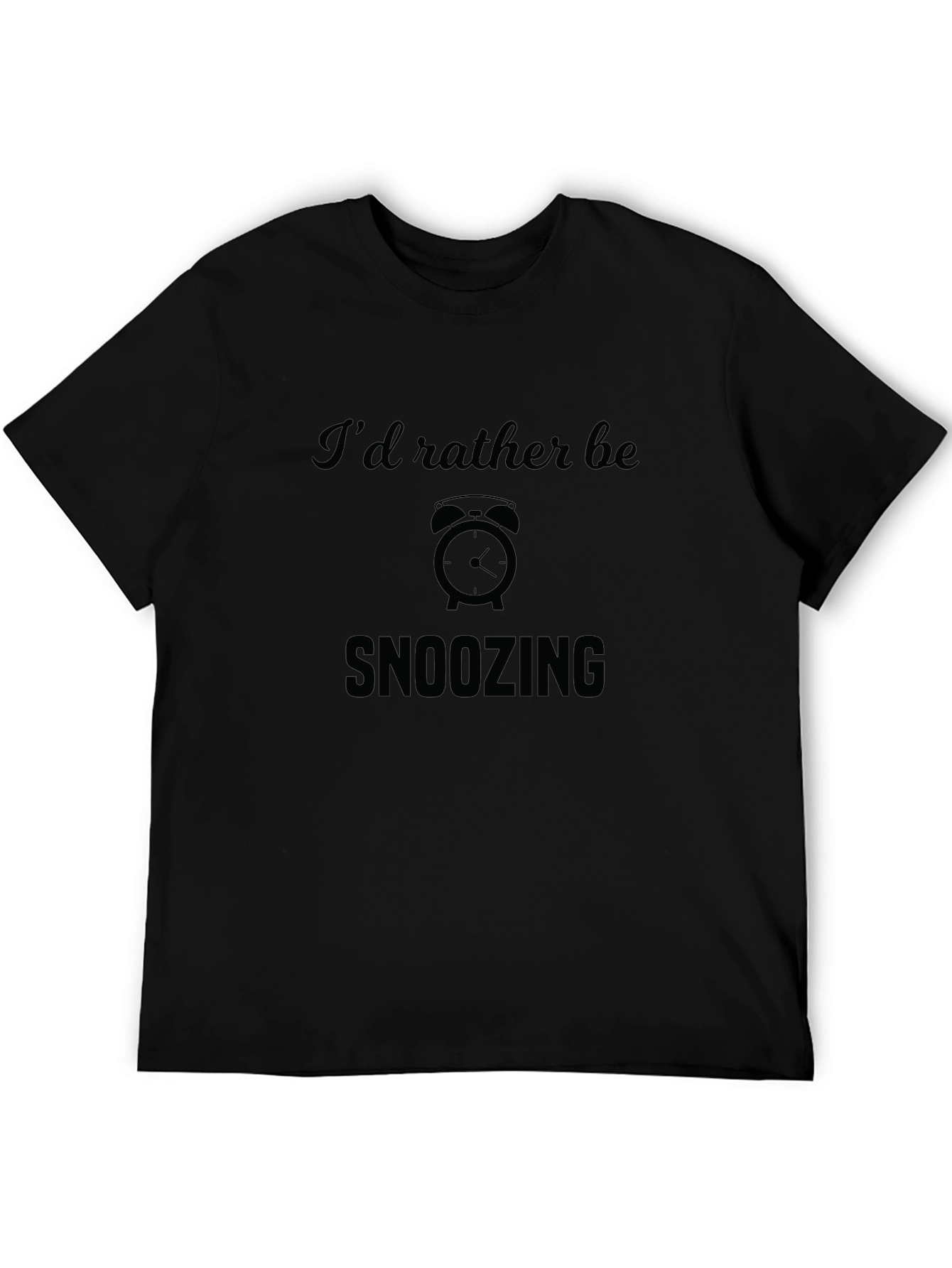 Id Rather Be Snoozing T-Shirt