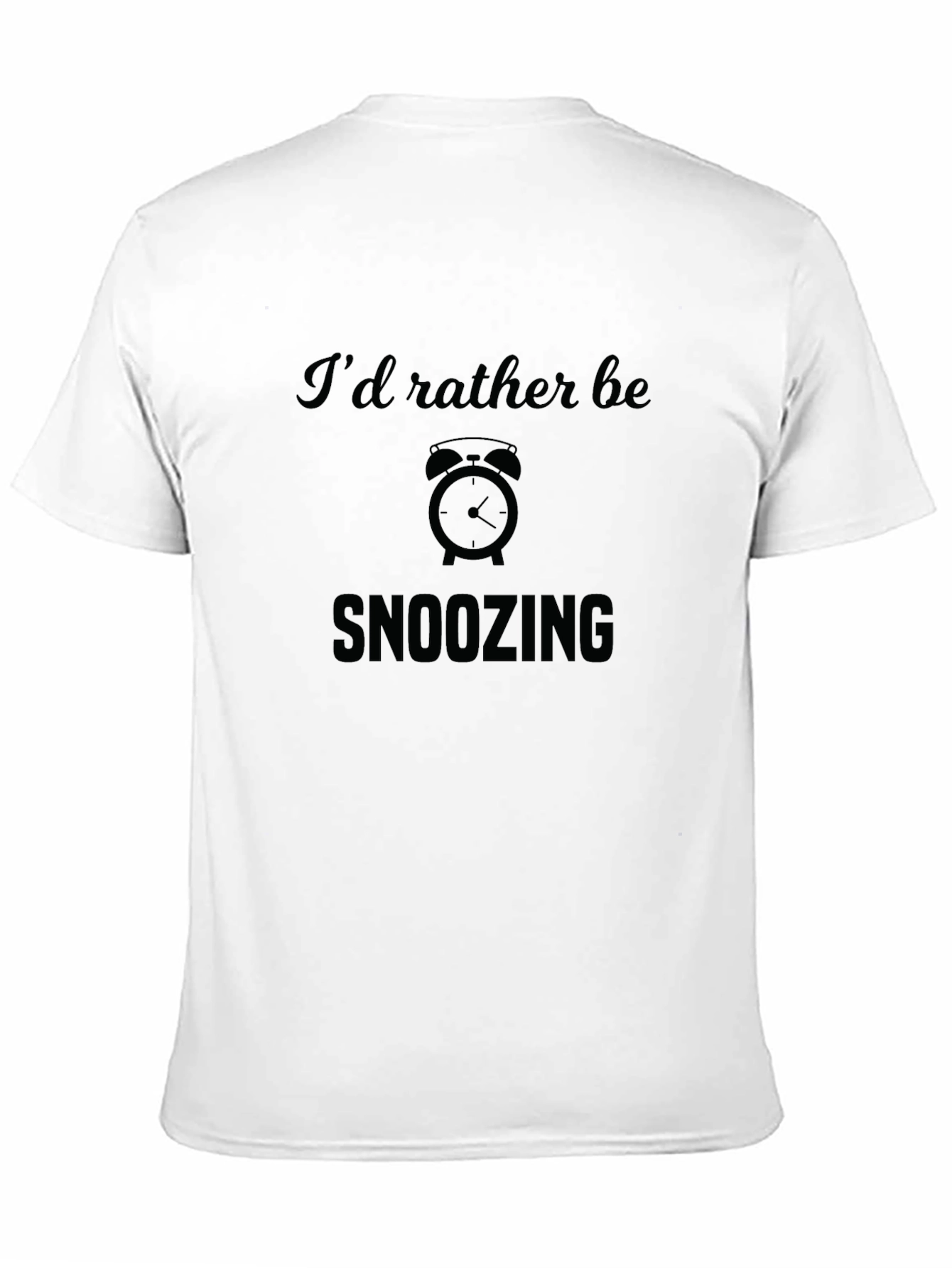 Id Rather Be Snoozing T-Shirt