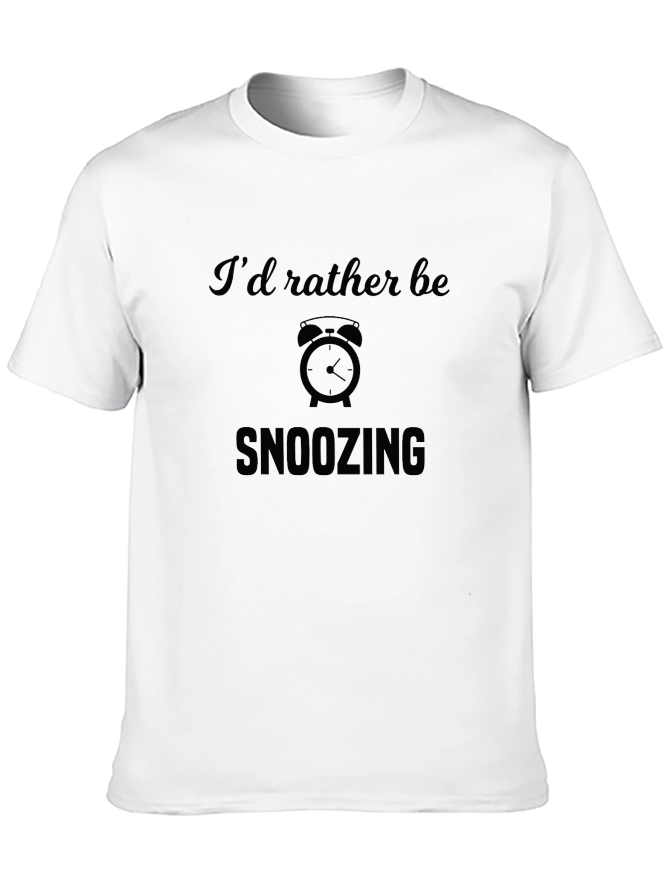 Id Rather Be Snoozing T-Shirt