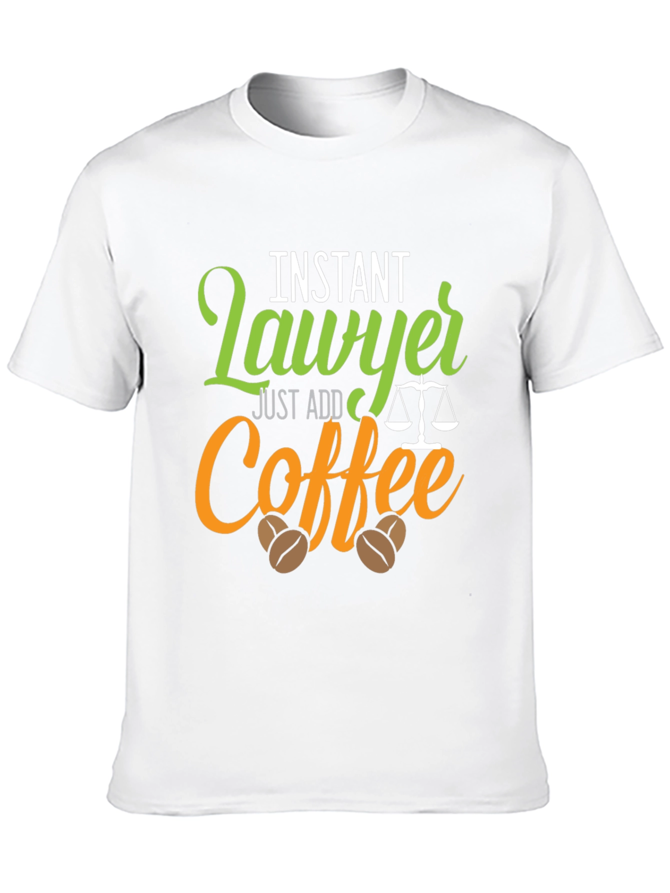 Instant Lawyer Just Add Coffee Graphic T-Shirt