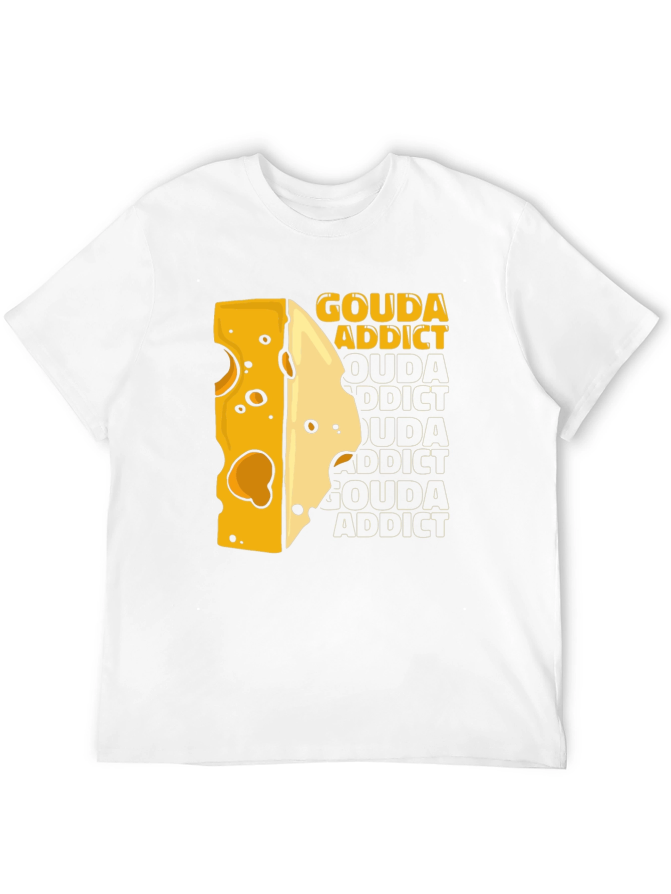 Gouda Addict T-Shirt - Cheese Lover Tee