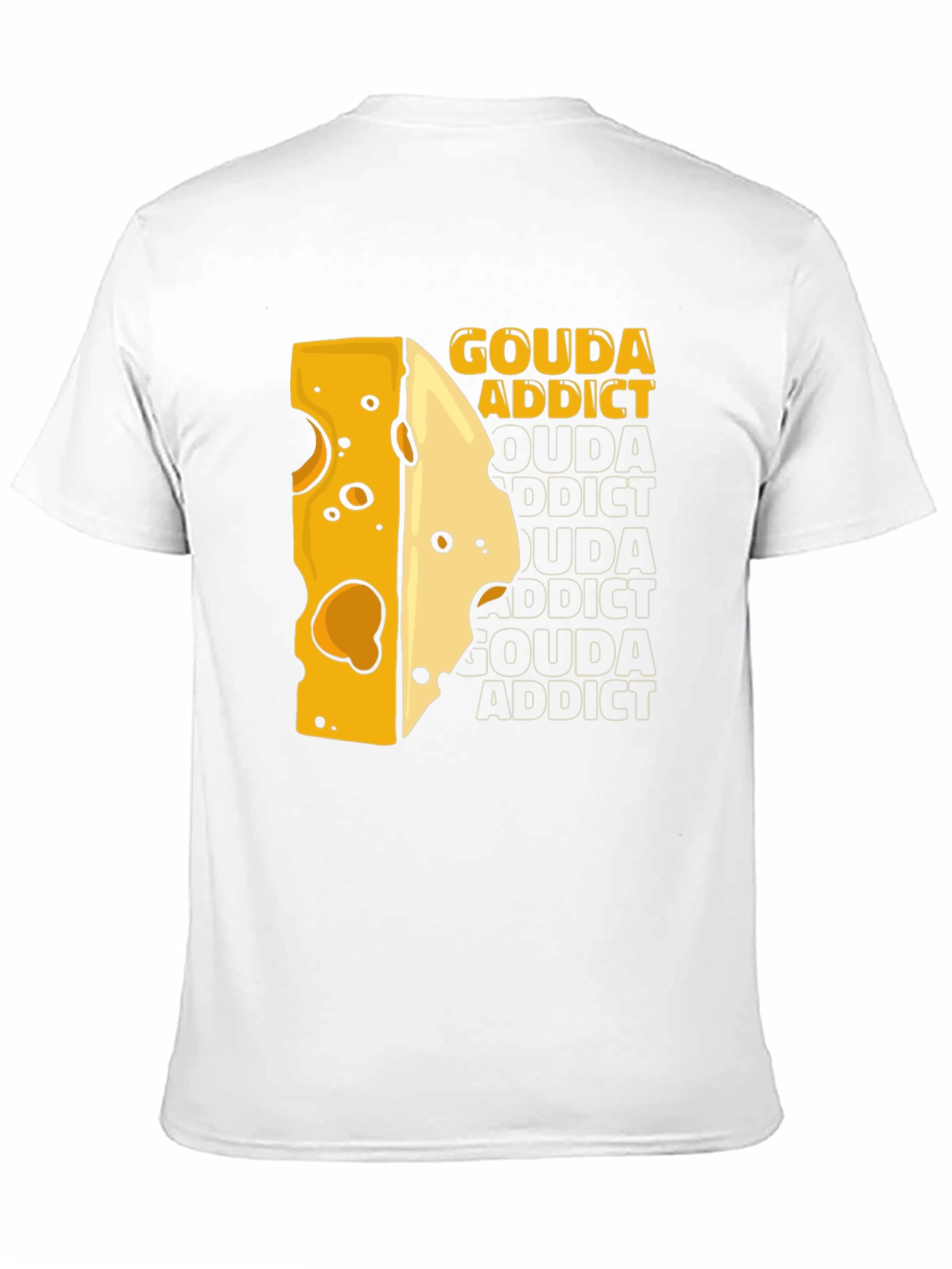 Gouda Addict T-Shirt - Cheese Lover Tee