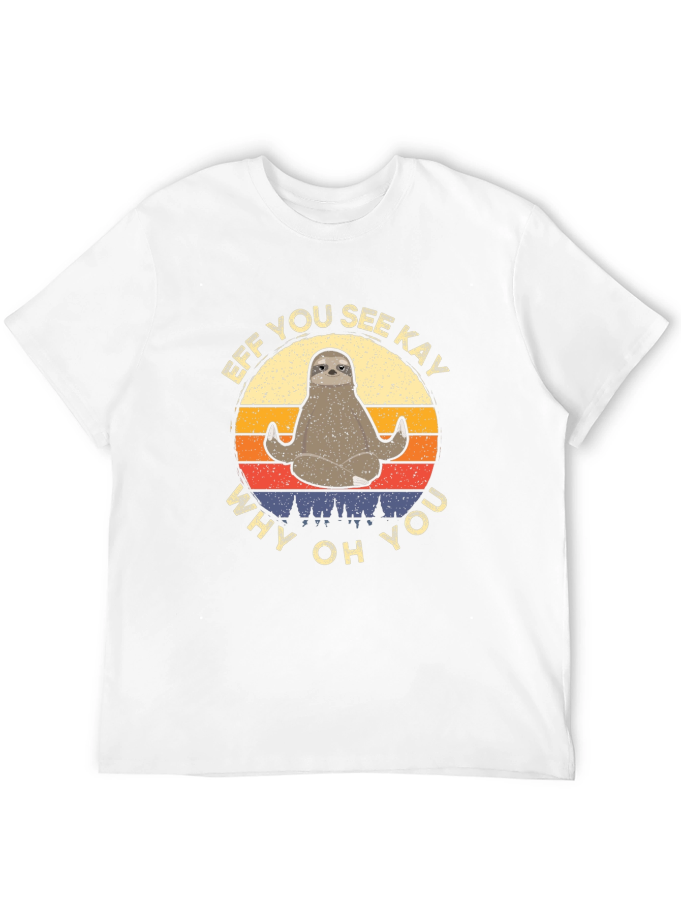 Funny Sloth Yoga T-Shirt - Eff You See Kay