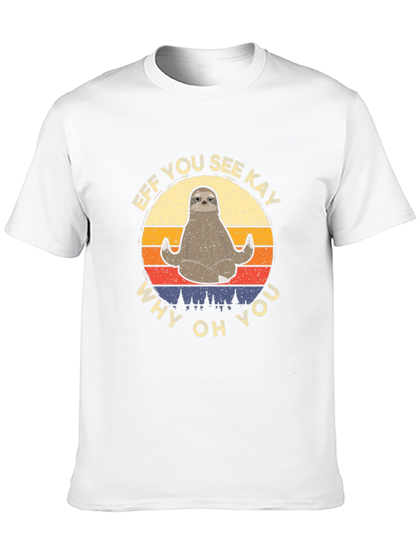 Funny Sloth Yoga T-Shirt - Eff You See Kay