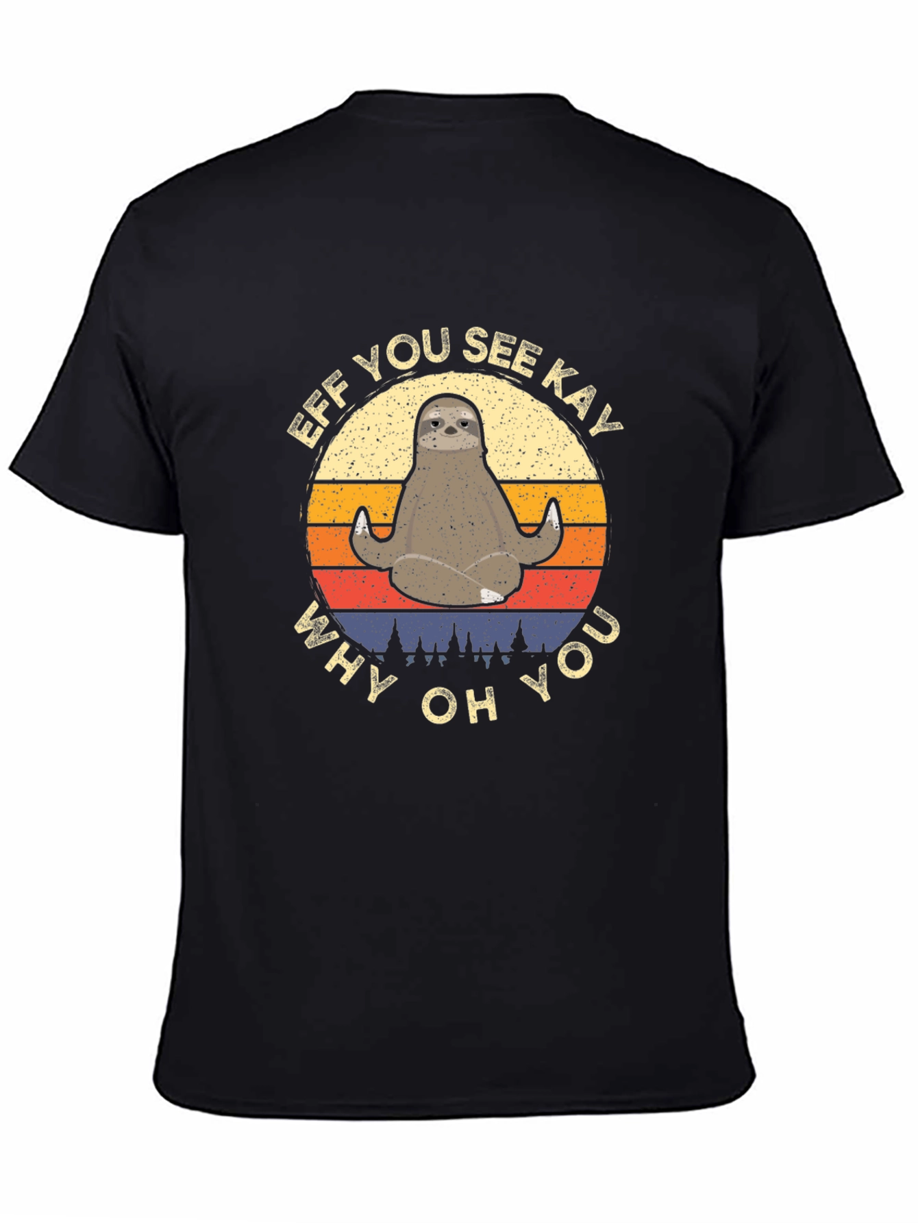 Funny Sloth Yoga T-Shirt - Eff You See Kay