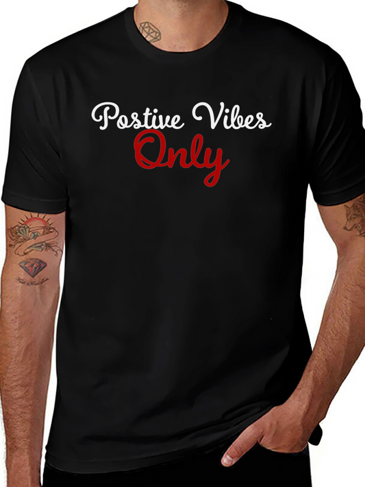 Positive Vibes Only Graphic T-Shirt