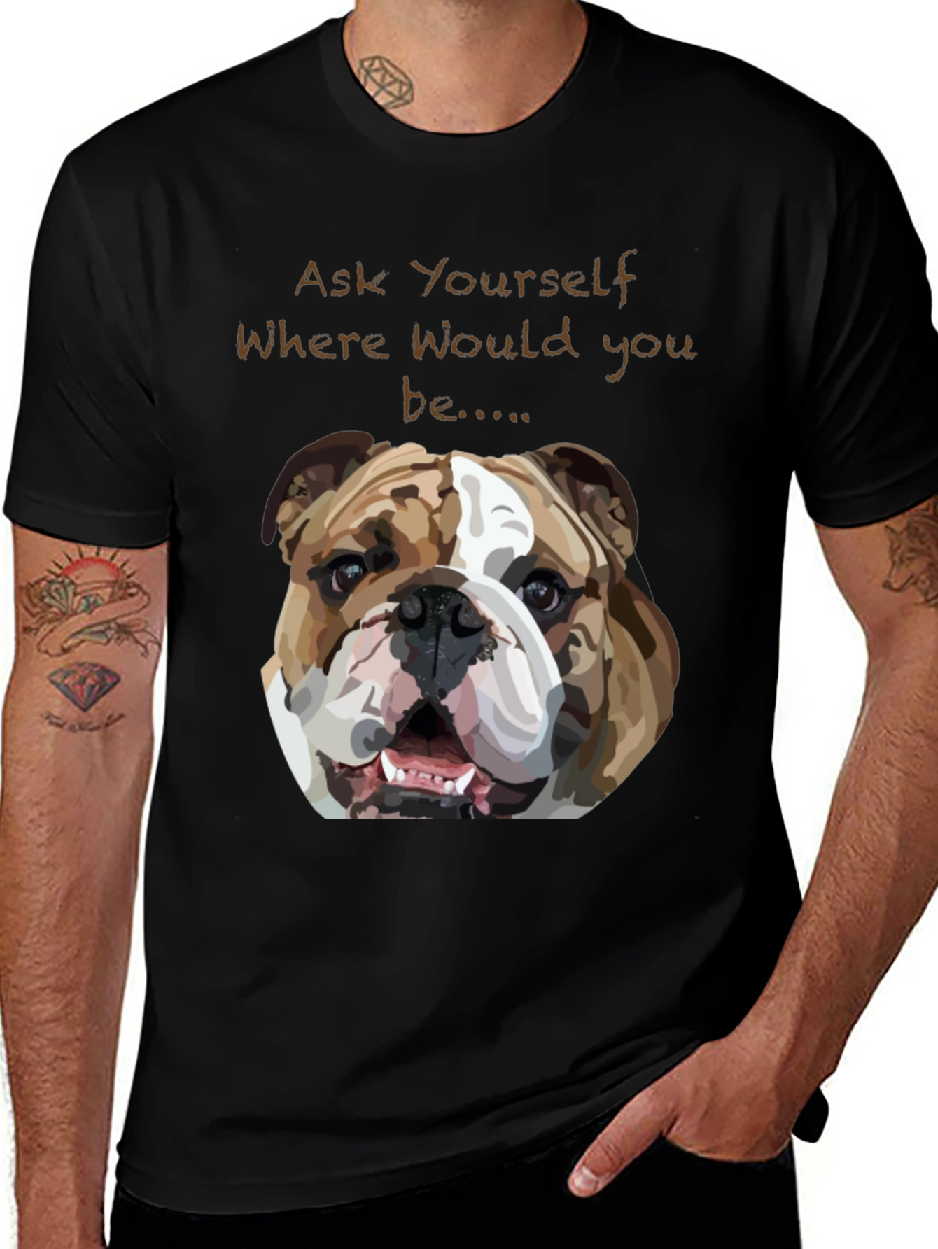 Bulldog Graphic Tee - Ask Yourself Where...