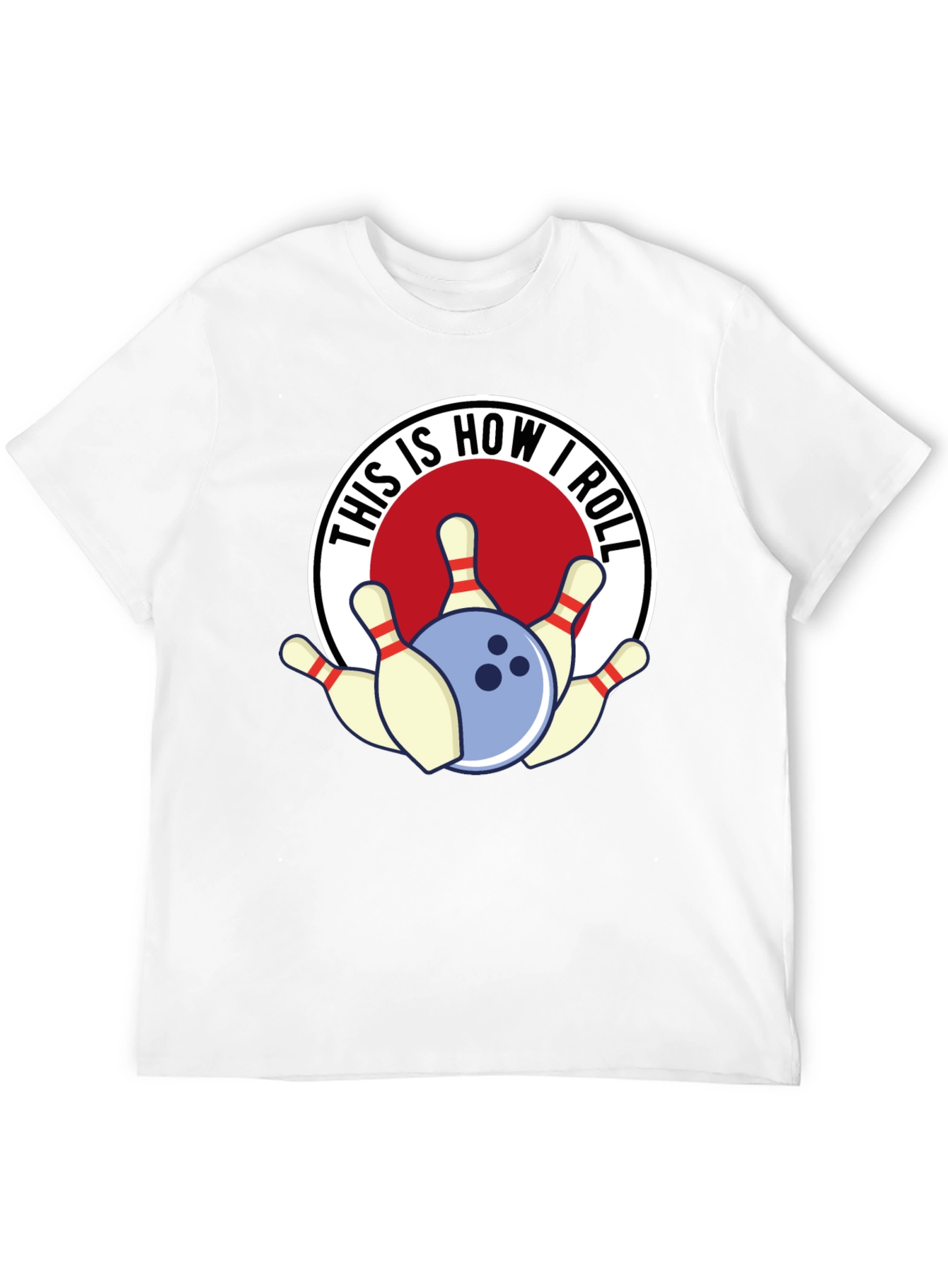 This Is How I Roll Bowling T-Shirt