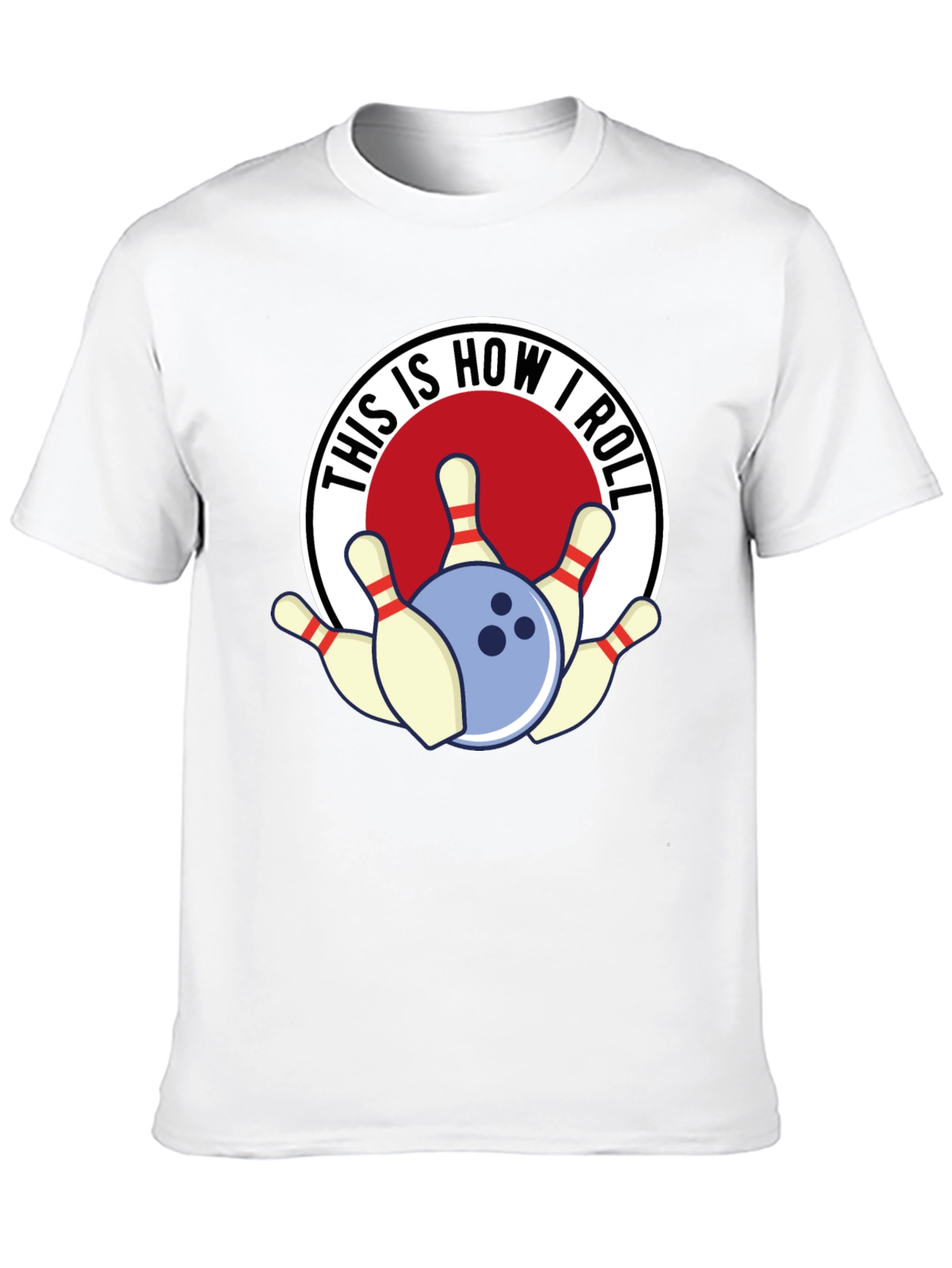 This Is How I Roll Bowling T-Shirt
