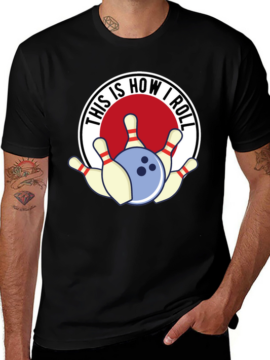 This Is How I Roll Bowling T-Shirt