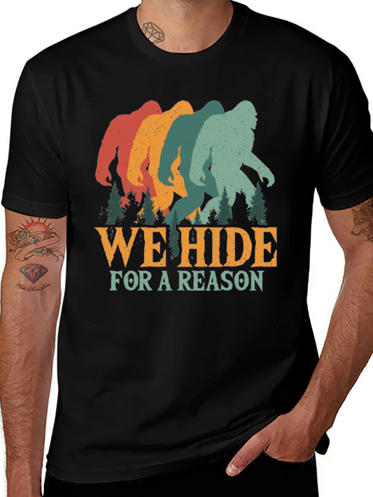 Retro Bigfoot T-Shirt: We Hide For A Reason Tee