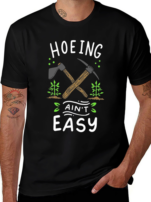 Hoeing Aint Easy Black Graphic T-Shirt