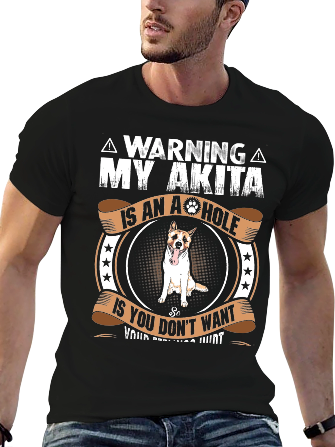 Warning: My Akita is an A**hole T-Shirt